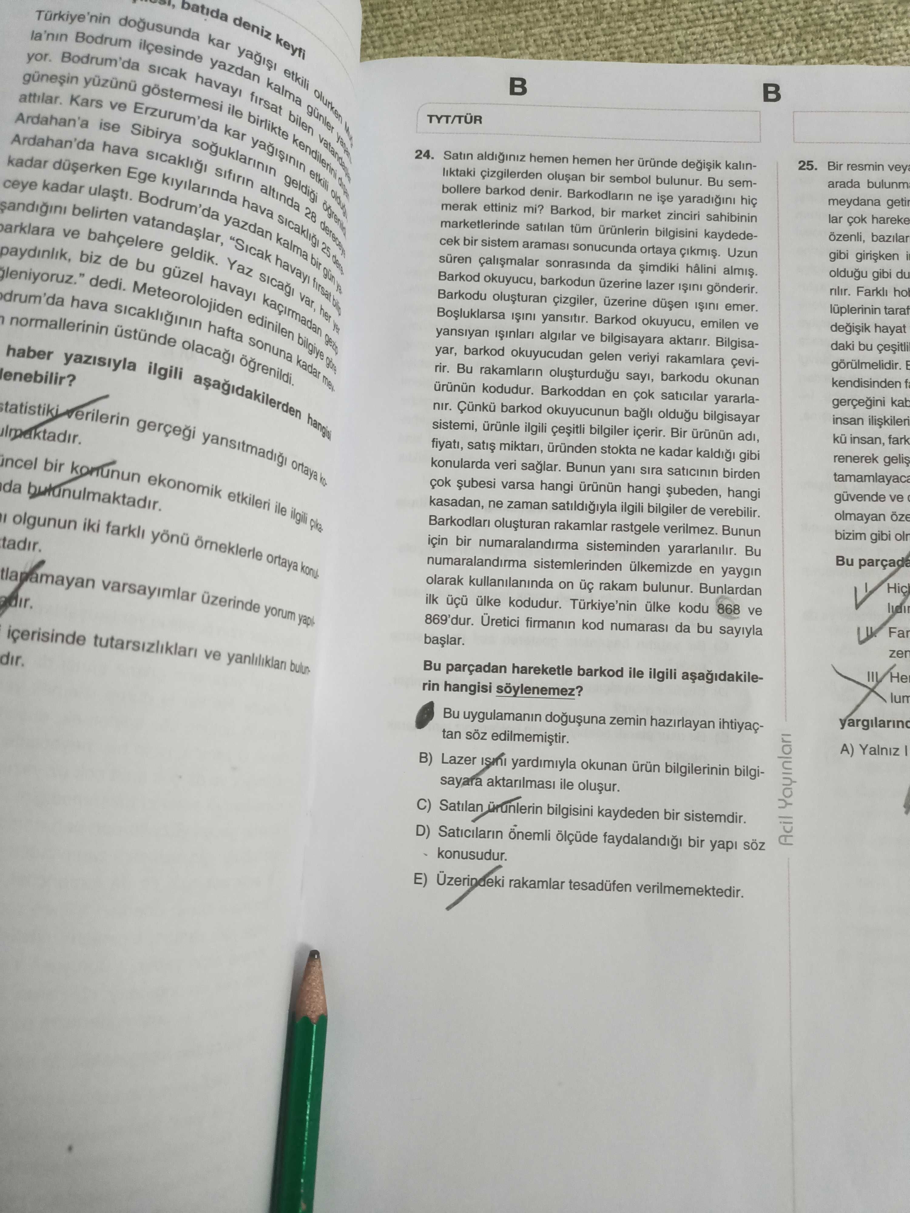 Satın aldığınız hemen hemen her üründe değişik kalınlıktaki çizgilerden oluşan bir sembol bulunur