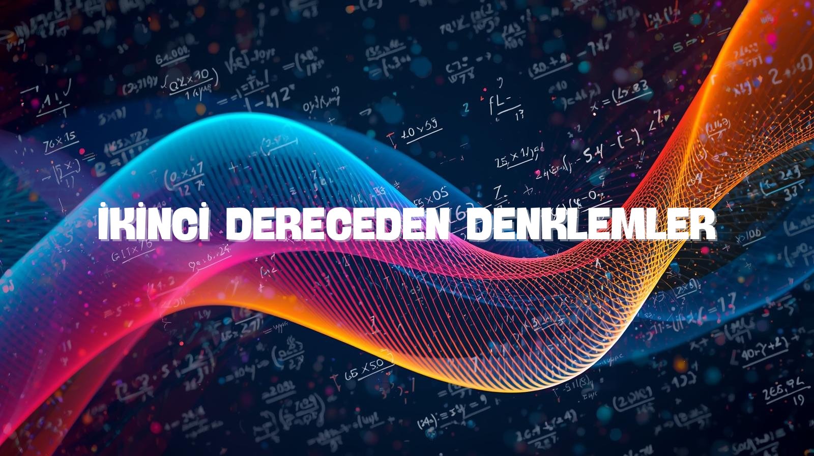 Kök Bulma Formüller/ (2. Dereceden Denklemler – Delta ve Diskriminant ile Kök Hesaplama)
