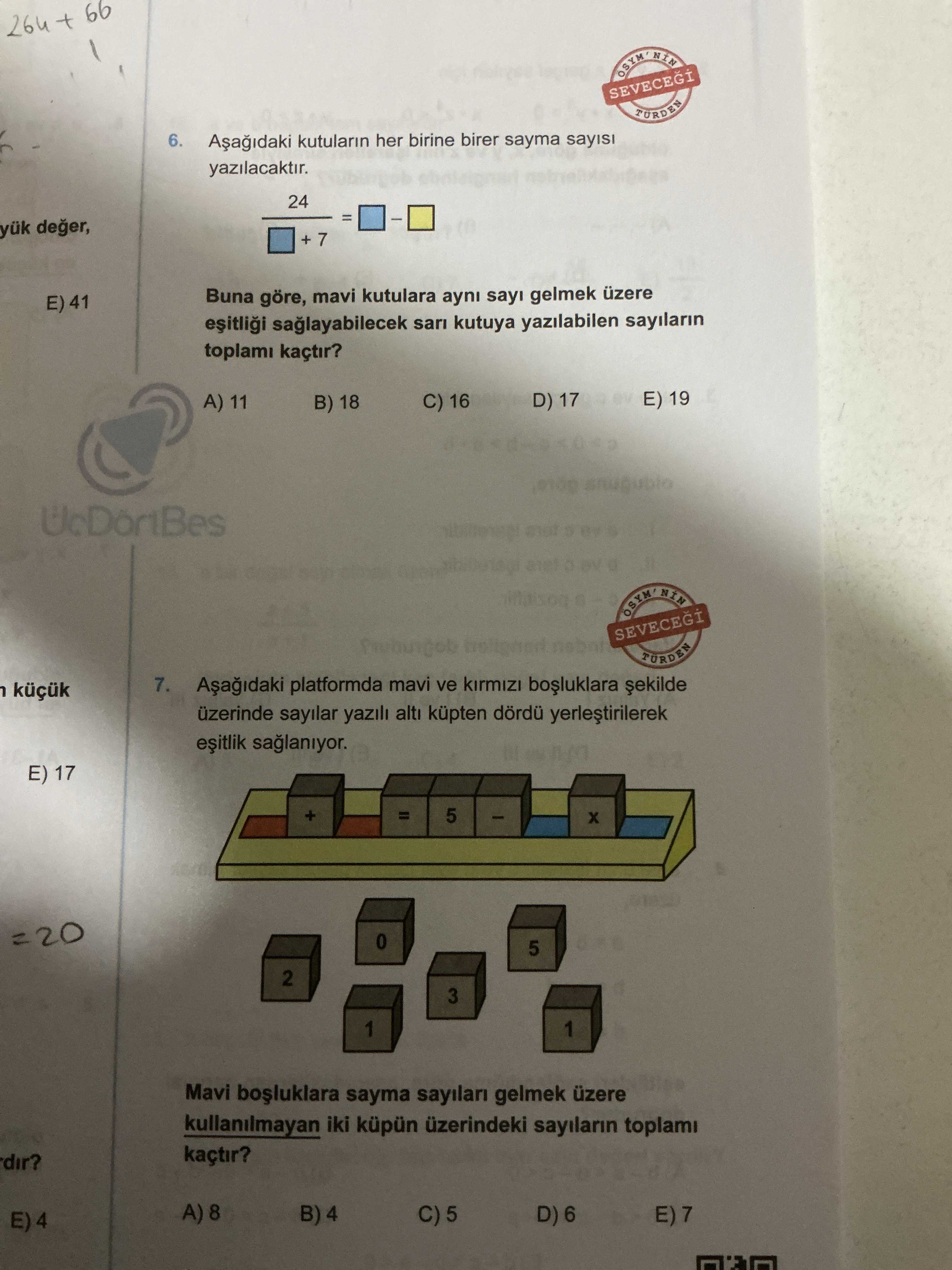 Aşağıdaki kutuların her birine birer sayma sayısı yazılacaktır. 24 ―――― = □ - □ □ + 7 Buna göre