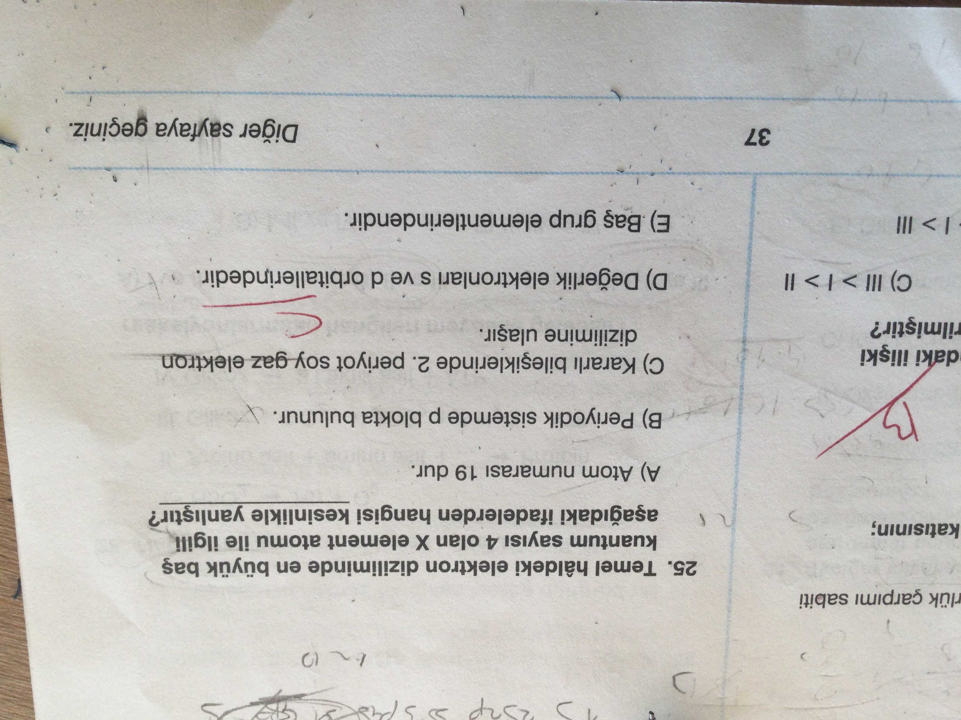 Temel hâldeki elektron diziliminde en büyük baş kuantum sayısı 4 olan X element atomu ile ilgili