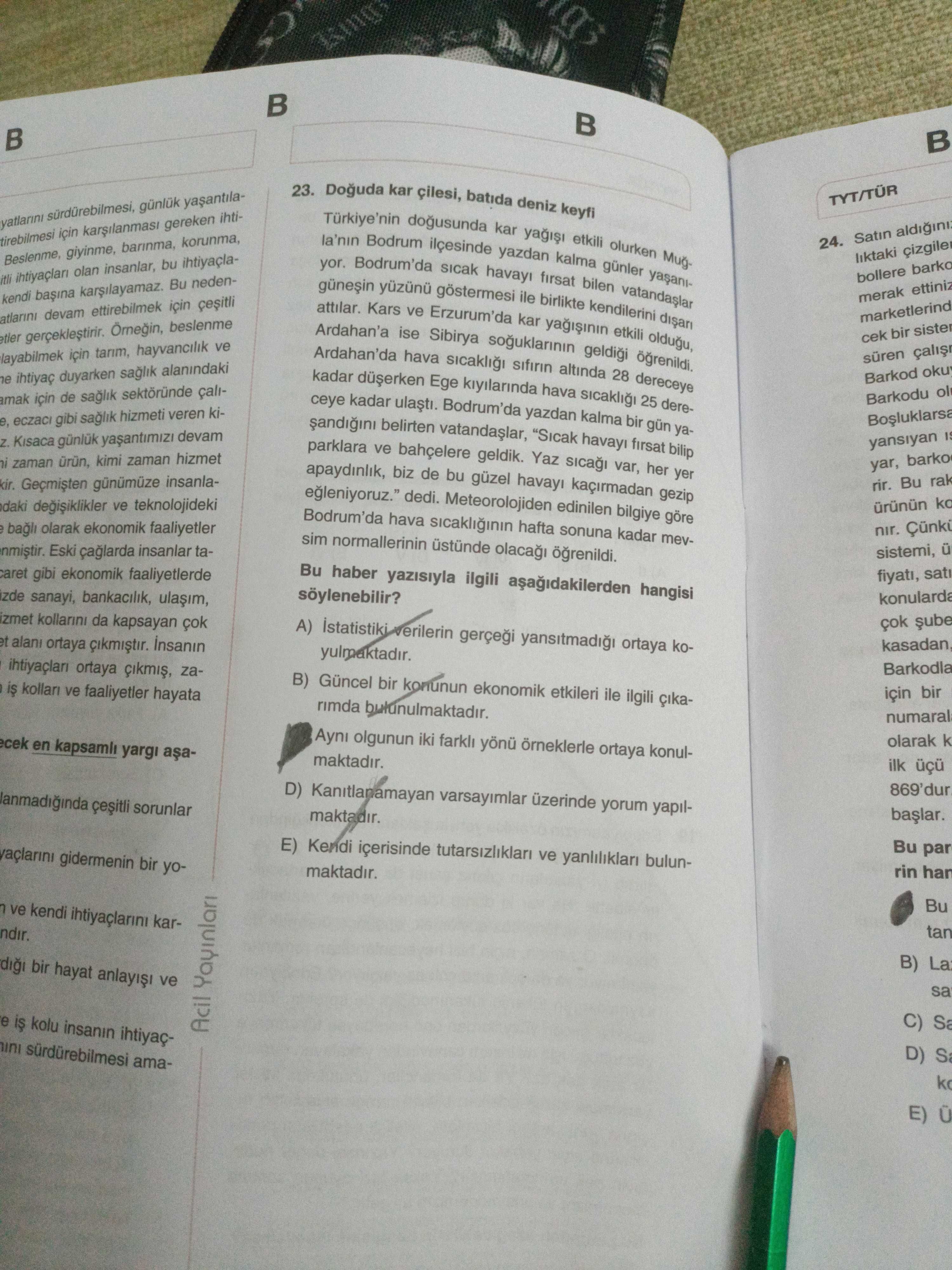 Doğuda kar çilesi, batıda deniz keyfi Türkiye'nin doğusunda kar yağışı etkili olurken Muğla'nın