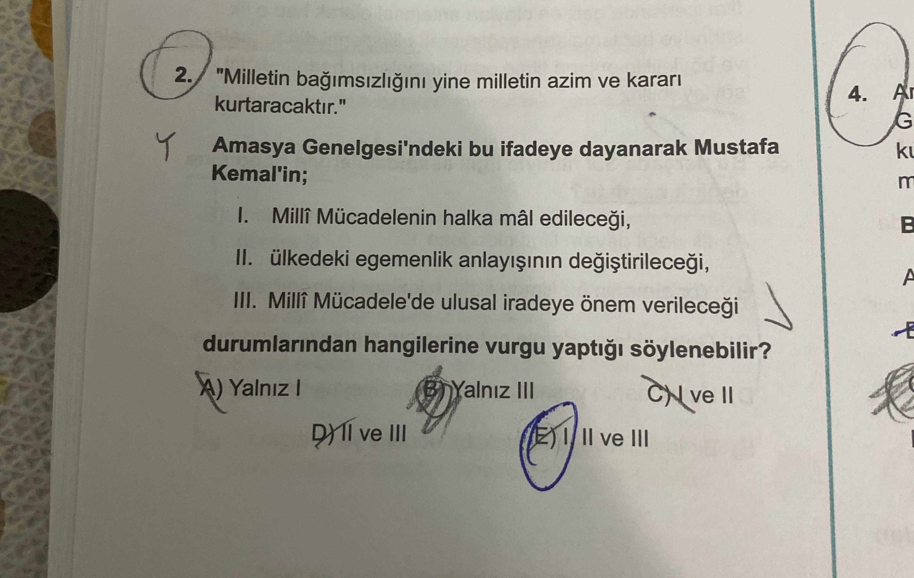 "Milletin bağımsızlığını yine milletin azim ve kararı kurtaracaktır." Amasya Genelgesi'ndeki bu