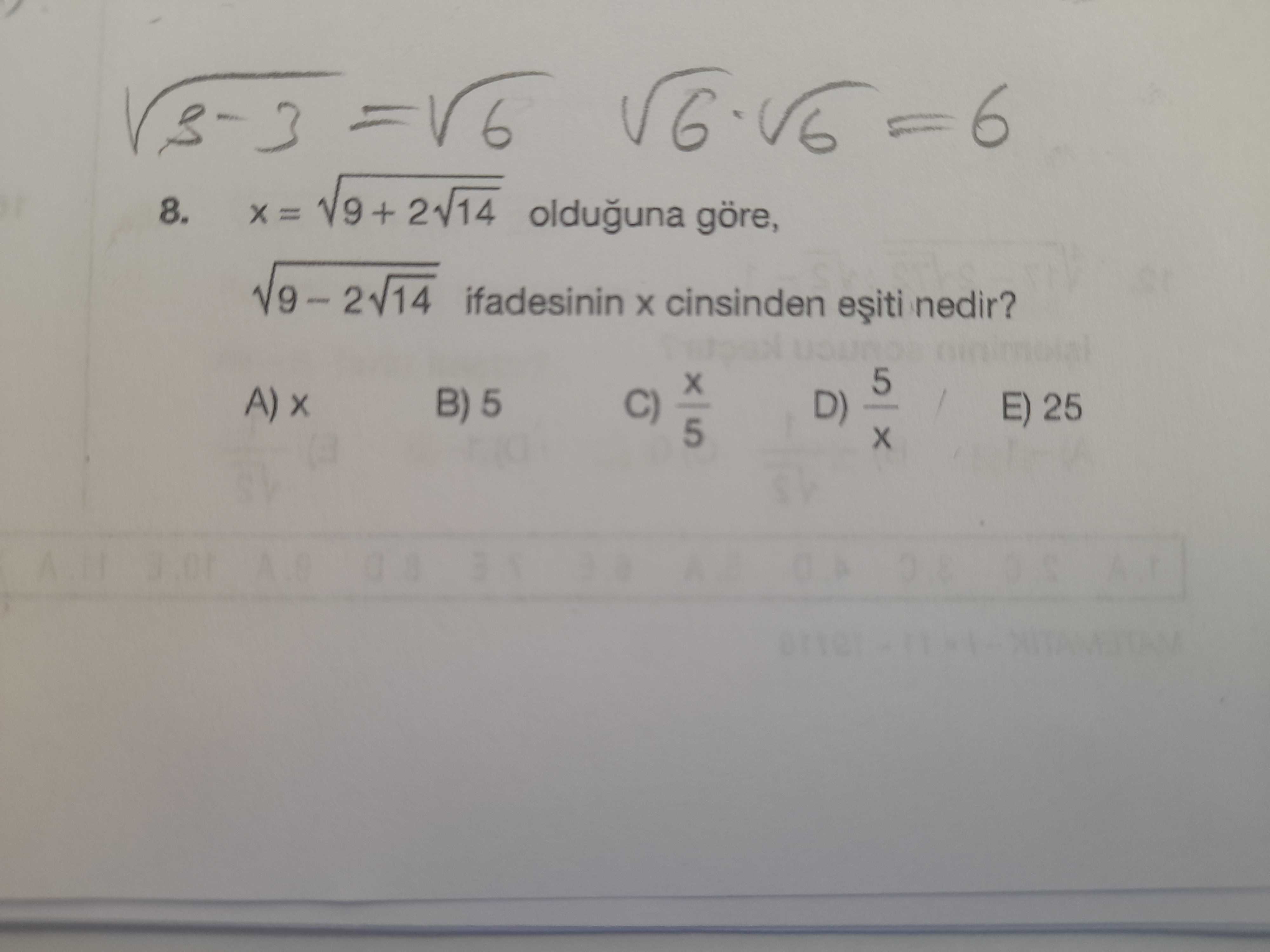 x = √9 + 2√14 olduğuna göre, √9 – 2√14 ifadesinin x cinsinden eşiti nedir?
