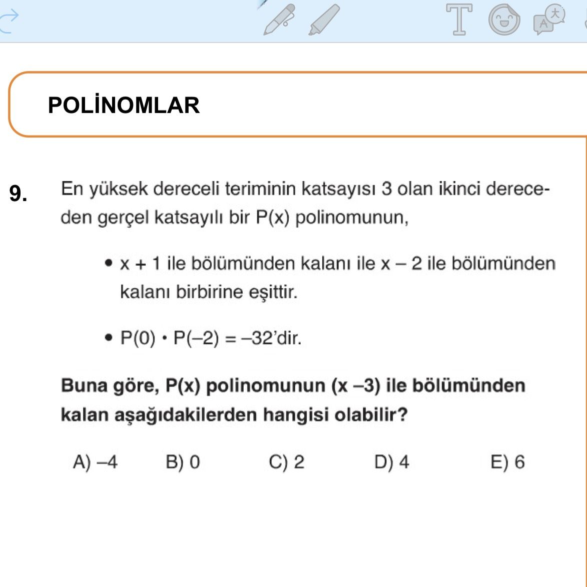 En yüksek dereceli teriminin katsayısı 3 olan ikinci dereceden gerçel katsayılı bir P(x)