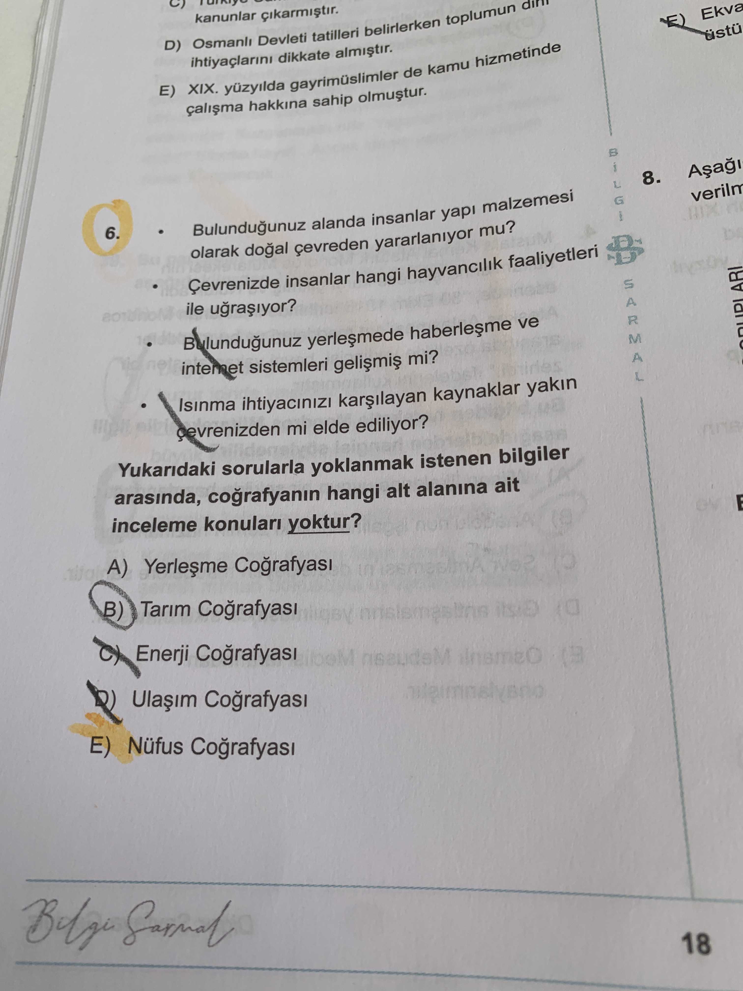 • Bulunduğunuz alanda insanlar yapı malzemesi olarak doğal çevreden yararlanıyor mu? • Çevrenizde