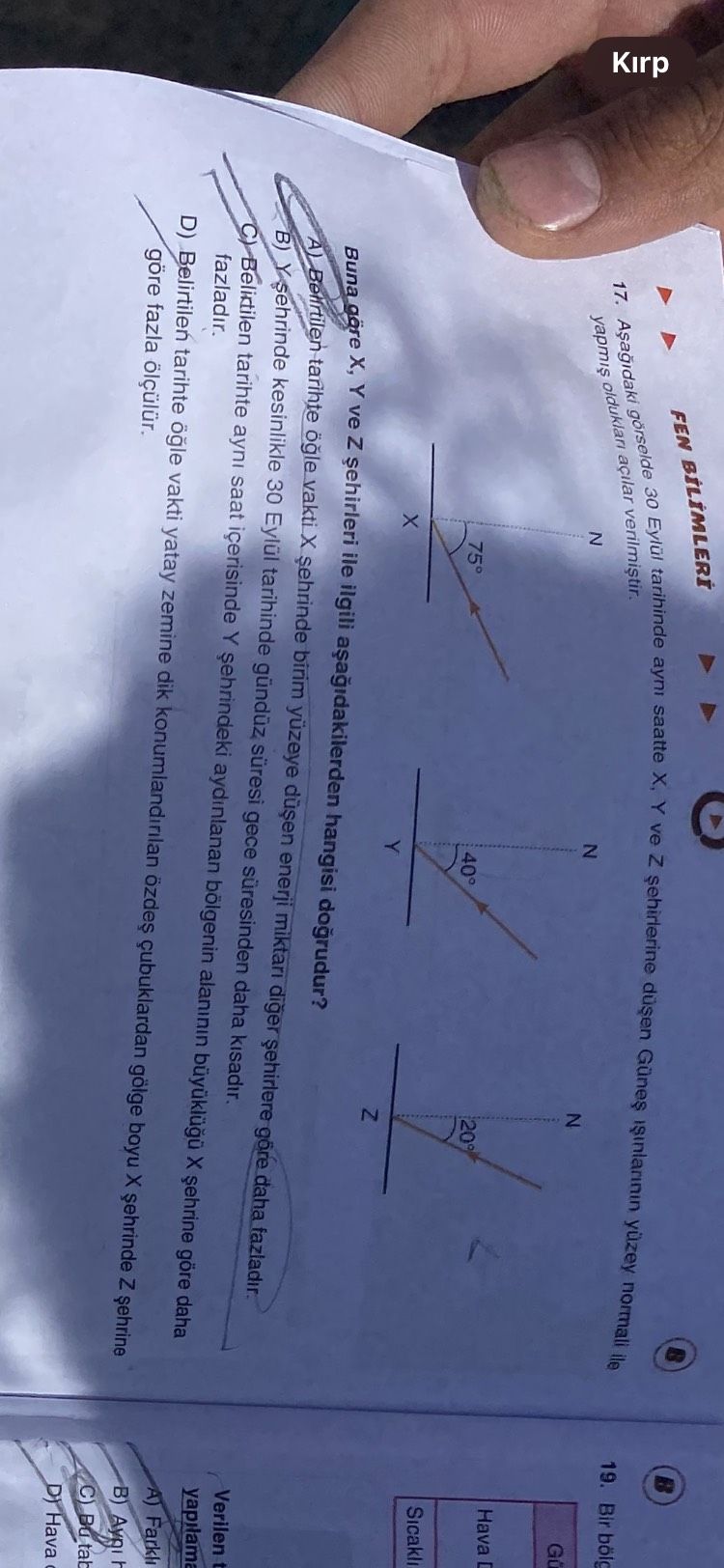 Aşağıdaki görselde, 30 Elt'luk tarihte ışın saat saati ve X, Y, ve Z şehirlerinde bulunan kutuplar