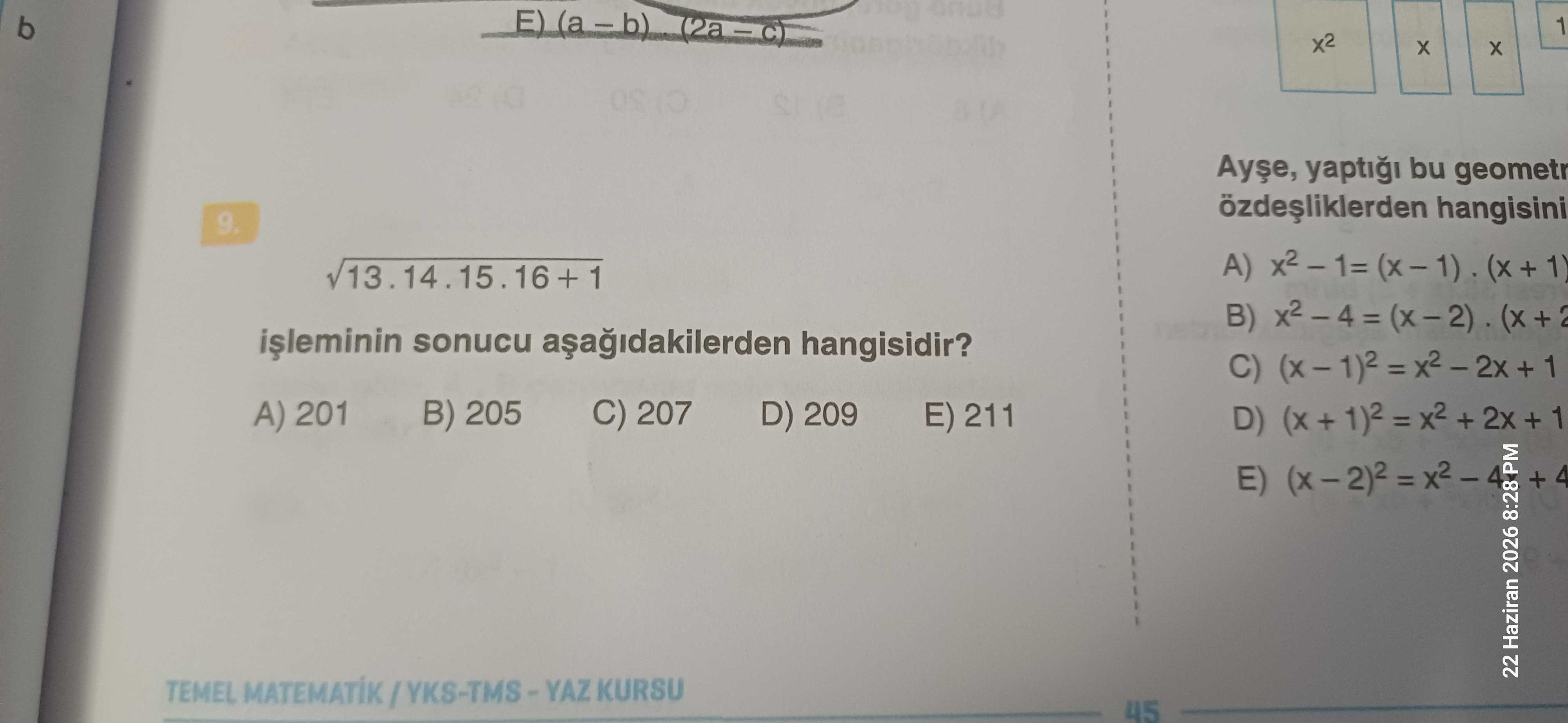 √13.14.15.16 + 1 işleminin sonucu aşağıdakilerden hangisidir?