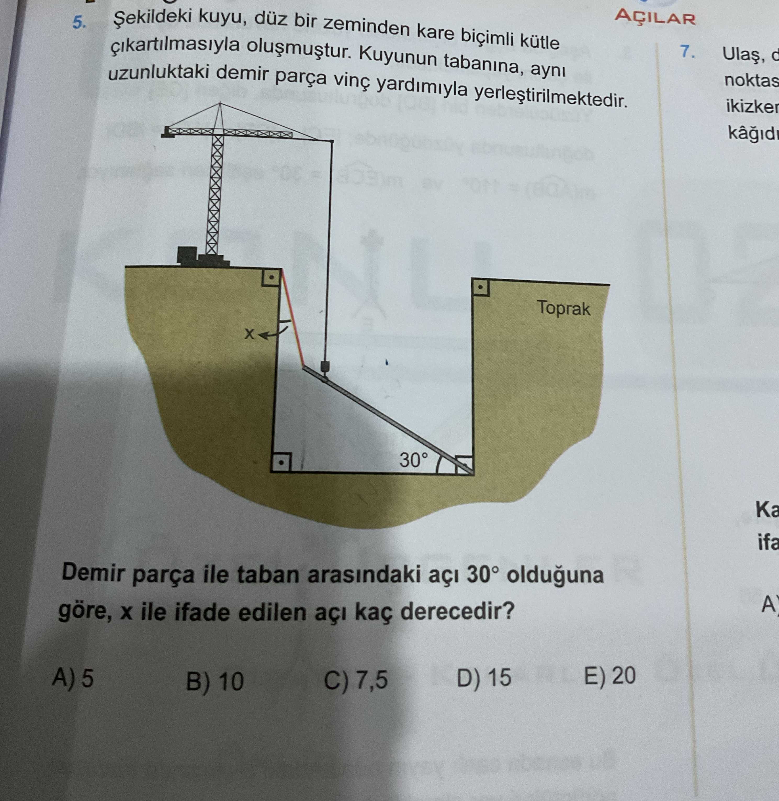Şekildeki kuyu, düz bir zeminden kare biçimli kütle çıkartılmasıyla oluşmuştur. Kuyunun tabanına