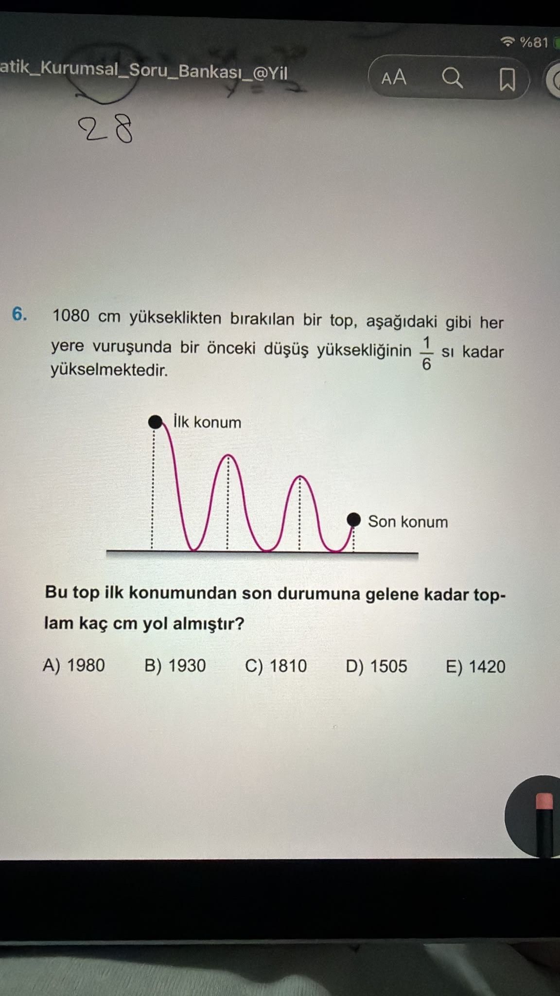 1080 cm yükseklikten bırakılan bir top, aşağıdaki gibi her yere vuruşunda bir önceki düşüş