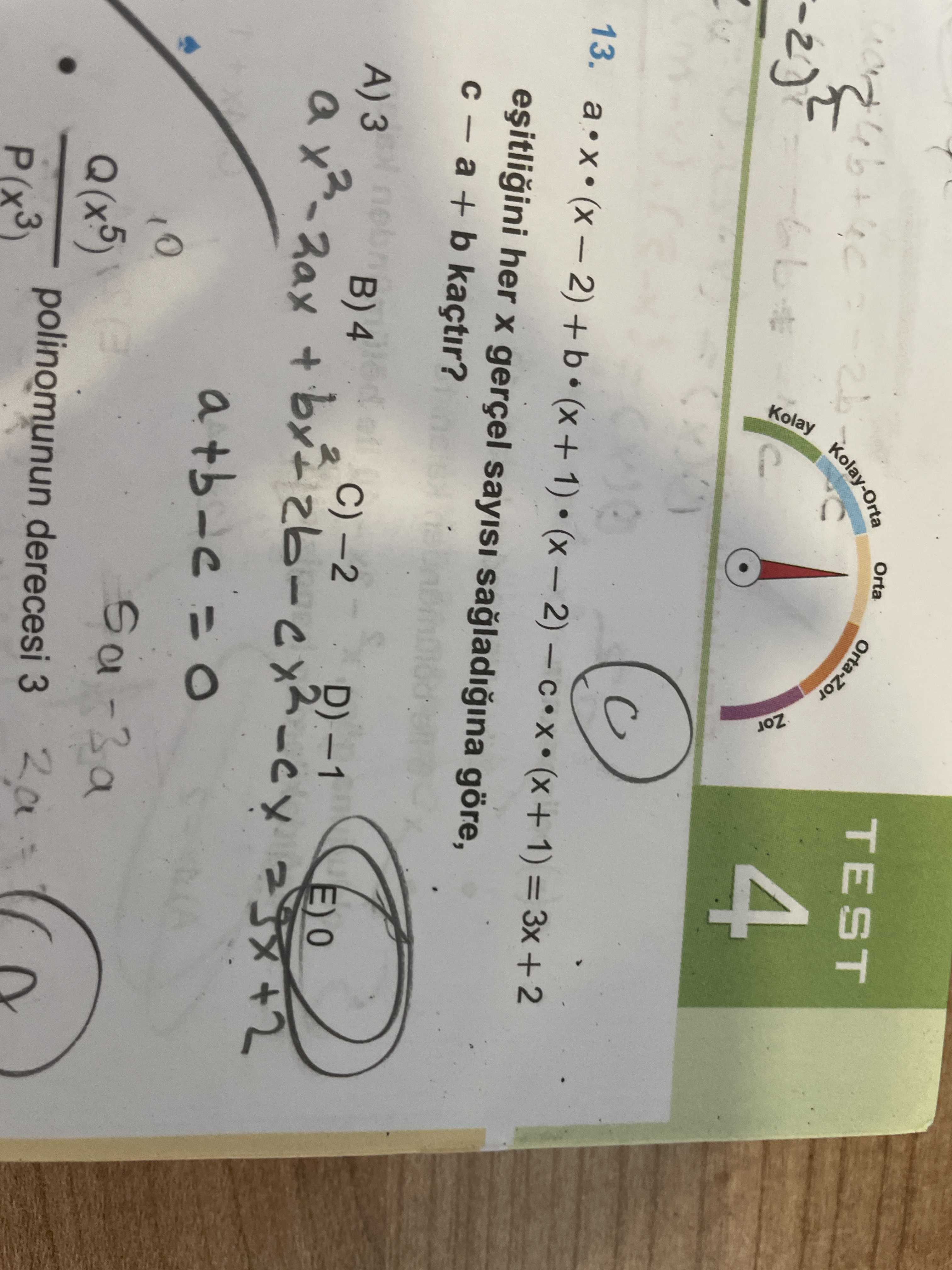 Orta-Zor TEST Kolay-Orta Kolay 4 13. + (x+1) = her gerçel sayisi göre, a + b kaçtir. B) Q(x5) polinomunun derecesi 3 P(x3) Orta-Zor TEST Kolay-Orta Kolay 4 13. B) Q(x5) polinomunun derecesi 3 P(x3). ?? Model.Question.title