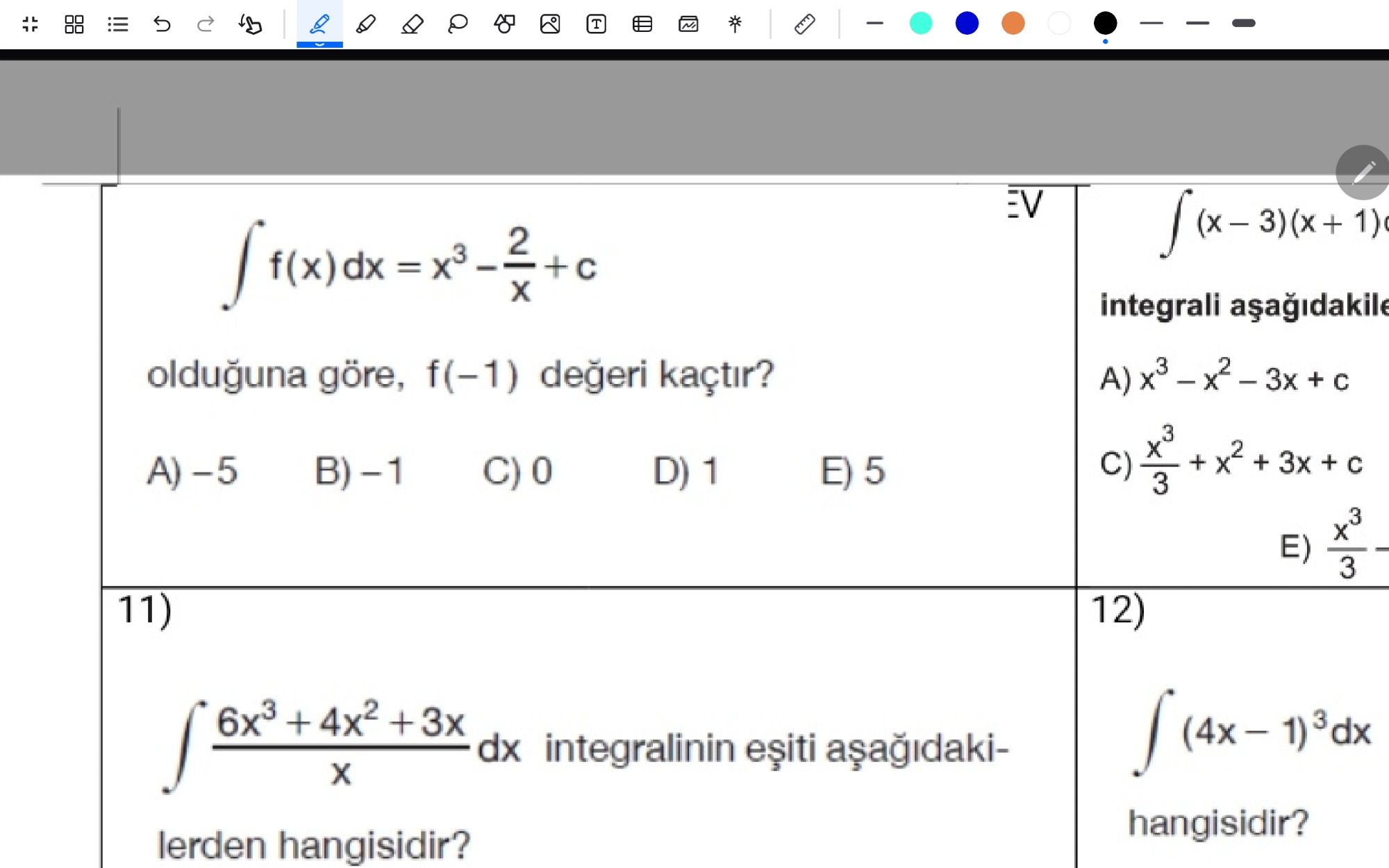 ∫ f(x) dx = x³ - 2/x + c olduğuna göre, f(-1) değeri kaçtır?