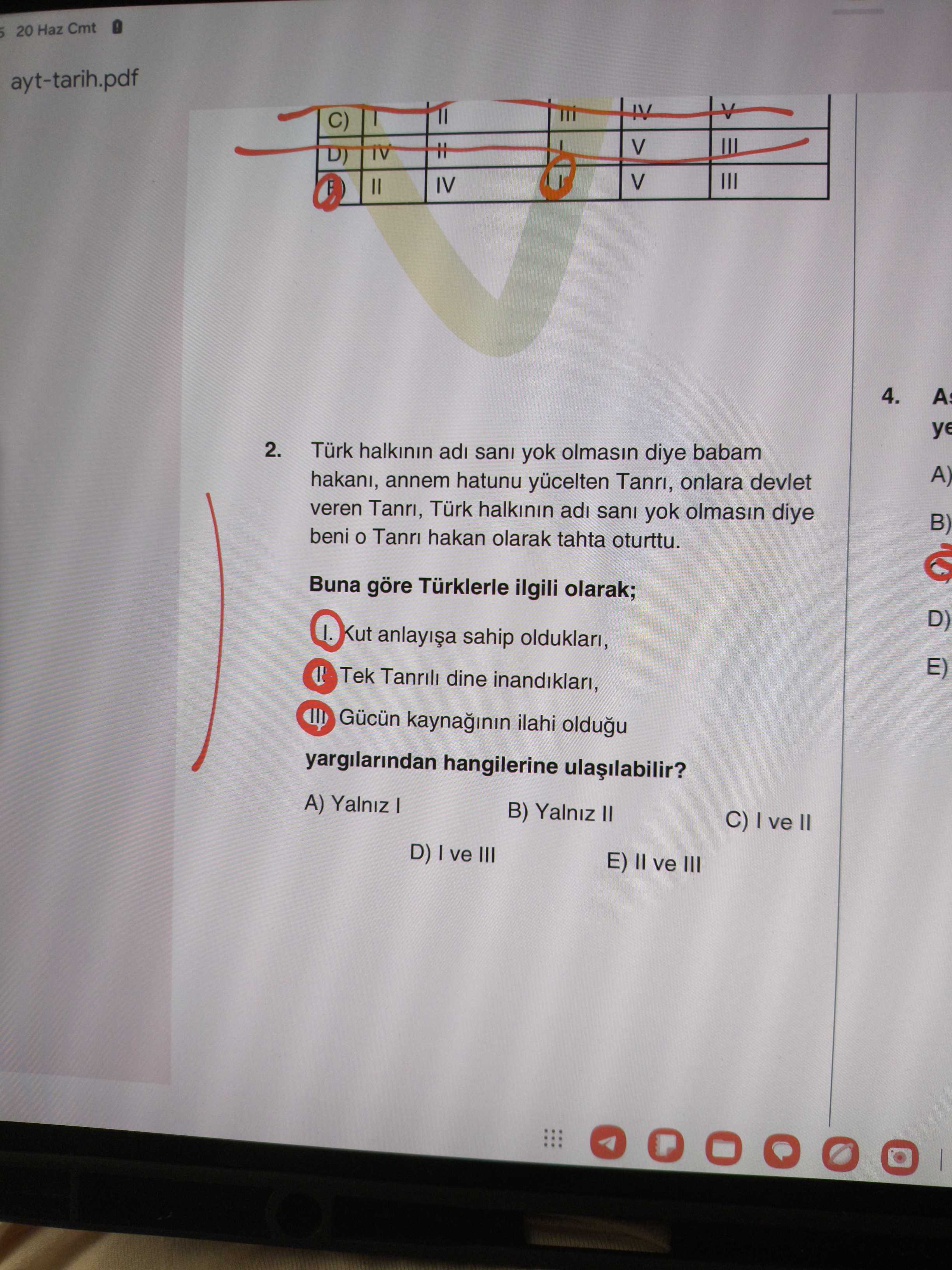 Türk halkının adı sanı yok olmasın diye babam hakanı, annem hatunu yücelten Tanrı, onlara devlet