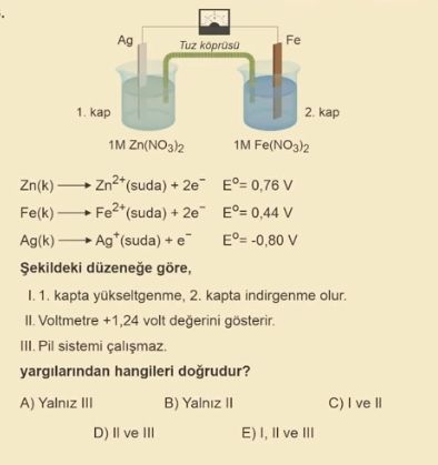 Zn(k) ⟶ Zn²⁺(suda) + 2e⁻ E°= 0,76 V Fe(k) ⟶ Fe²⁺(suda) + 2e⁻ E°= 0,44 V Ag(k) ⟶ Ag⁺(suda) + e⁻ E°=