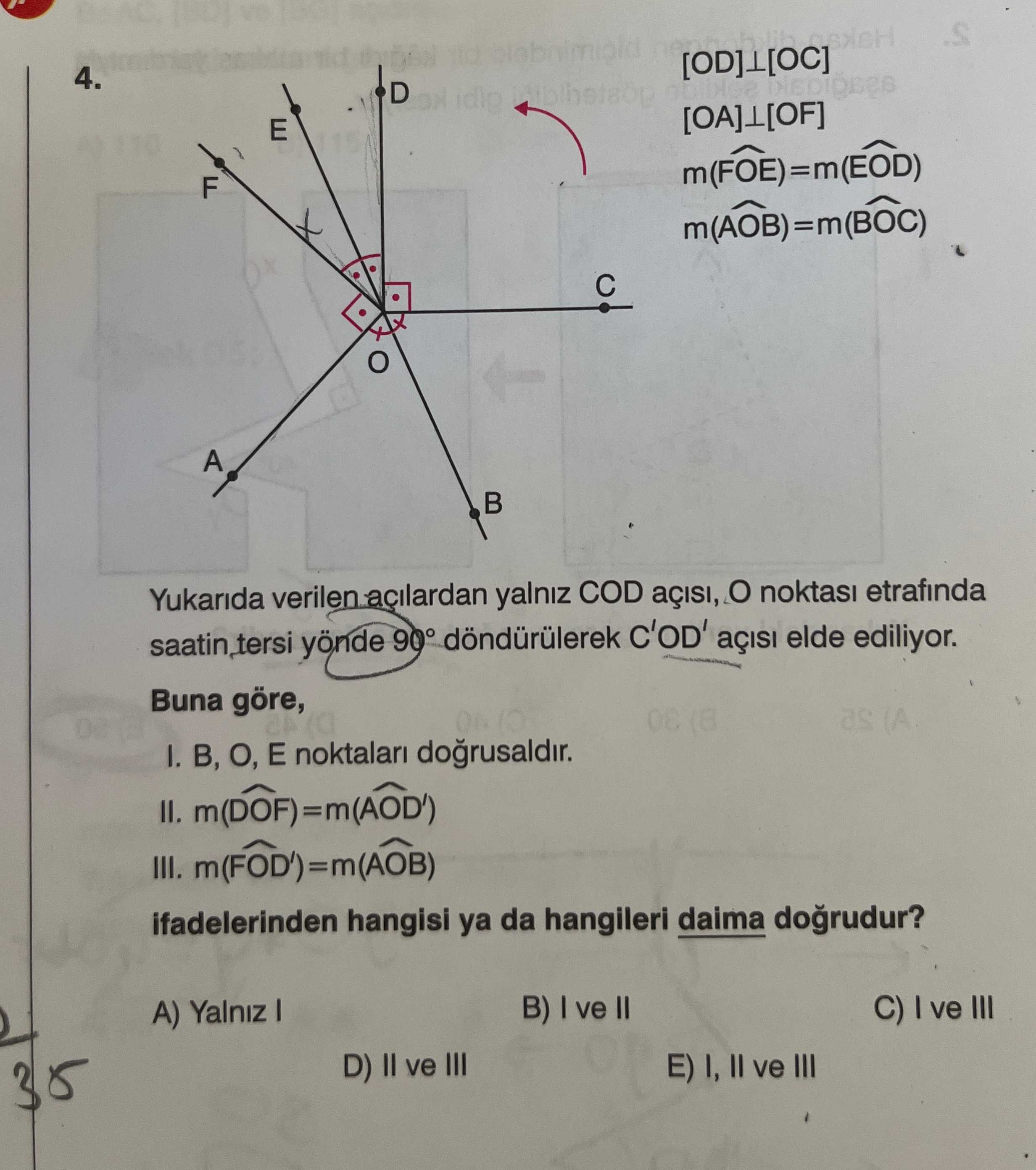 , [OB], [OC], [OD], [OE], [OF] ışınları gösterilmiş; dik açılar ve eşit açılar işaretlenmiş]