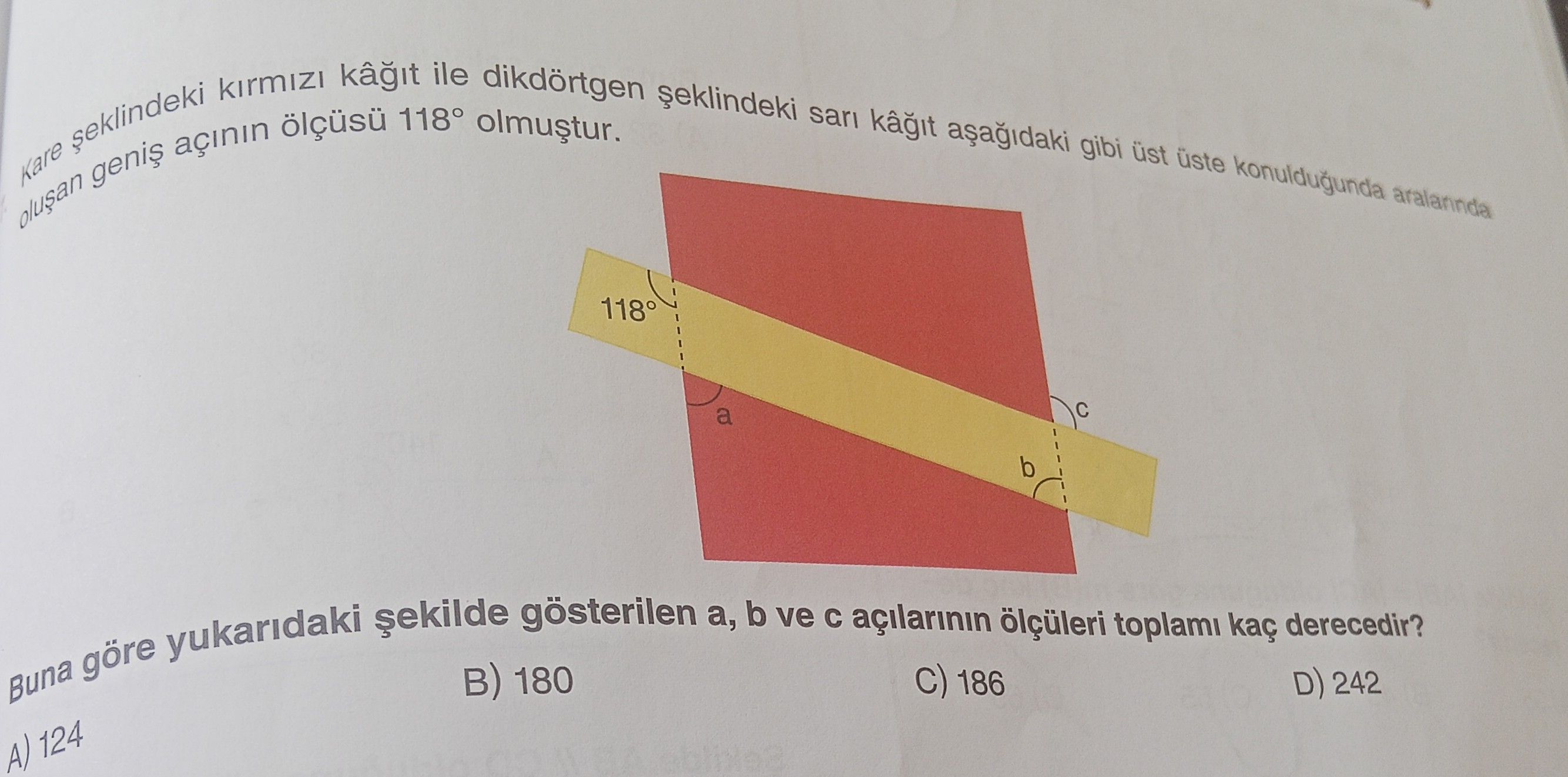 Kare şeklindeki kırmızı kâğıt ile dikdörtgen şeklindeki sarı kâğıt aşağıdaki gibi üst üste