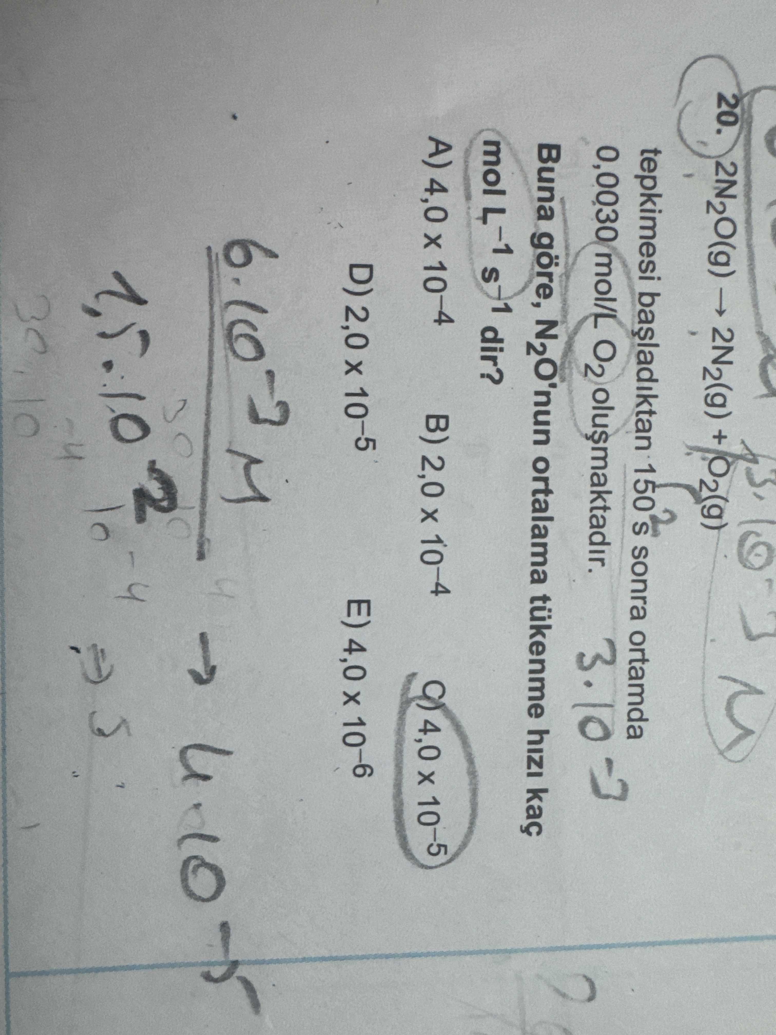 2N₂O(g) → 2N₂(g) + O₂(g) tepkimesi başladıktan 150 s sonra ortamda 0,0030 mol/L O₂ oluşmaktadır