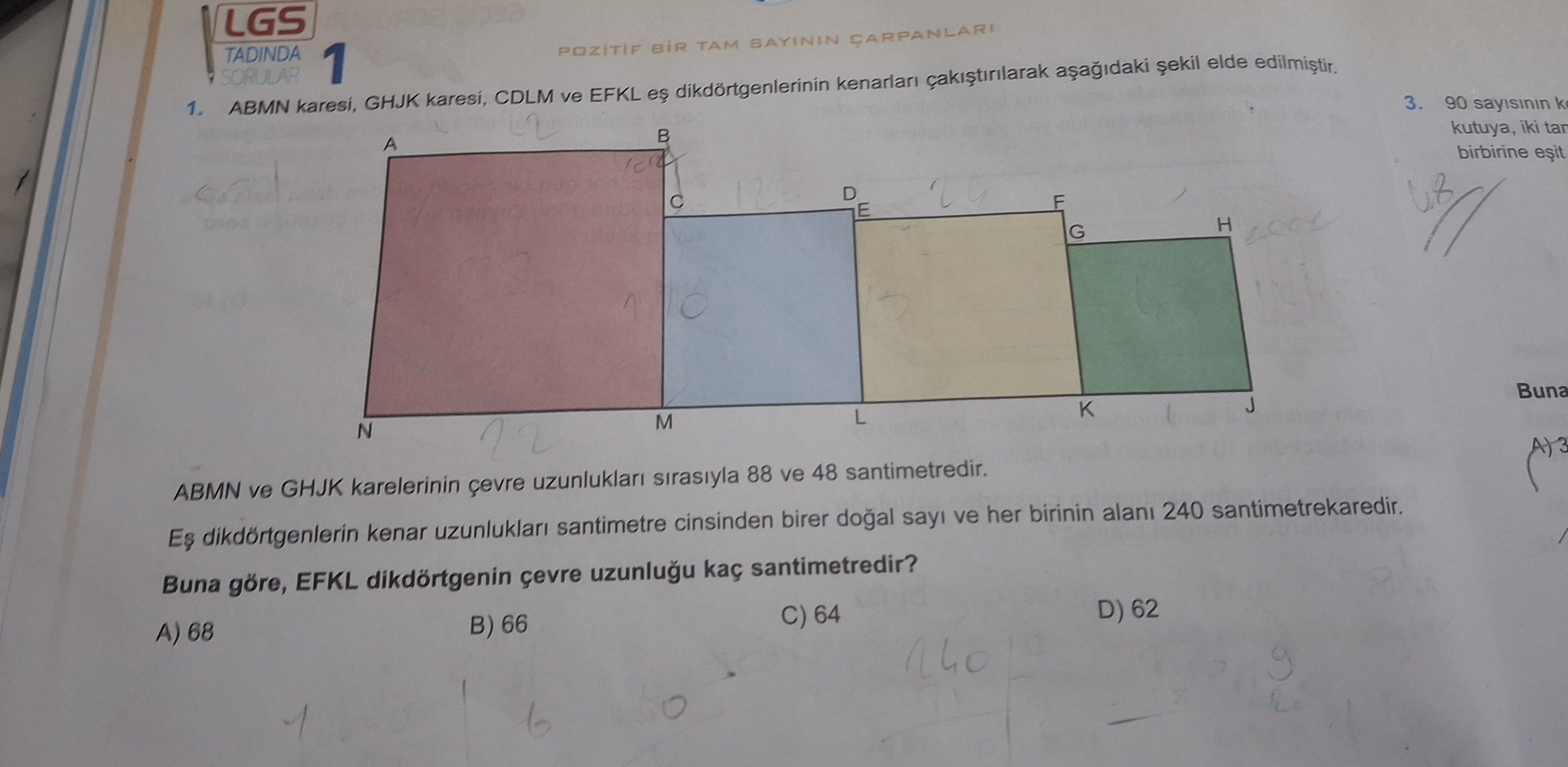 ABMN karesi, GHJK karesi, CDLM ve EFKL eş dikdörtgenlerinin kenarları çakıştırılarak aşağıdaki şekil