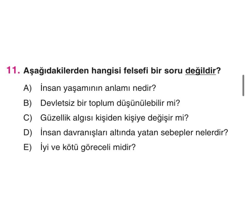 Aşağıdakilerden hangisi felsefi bir soru değildir?
