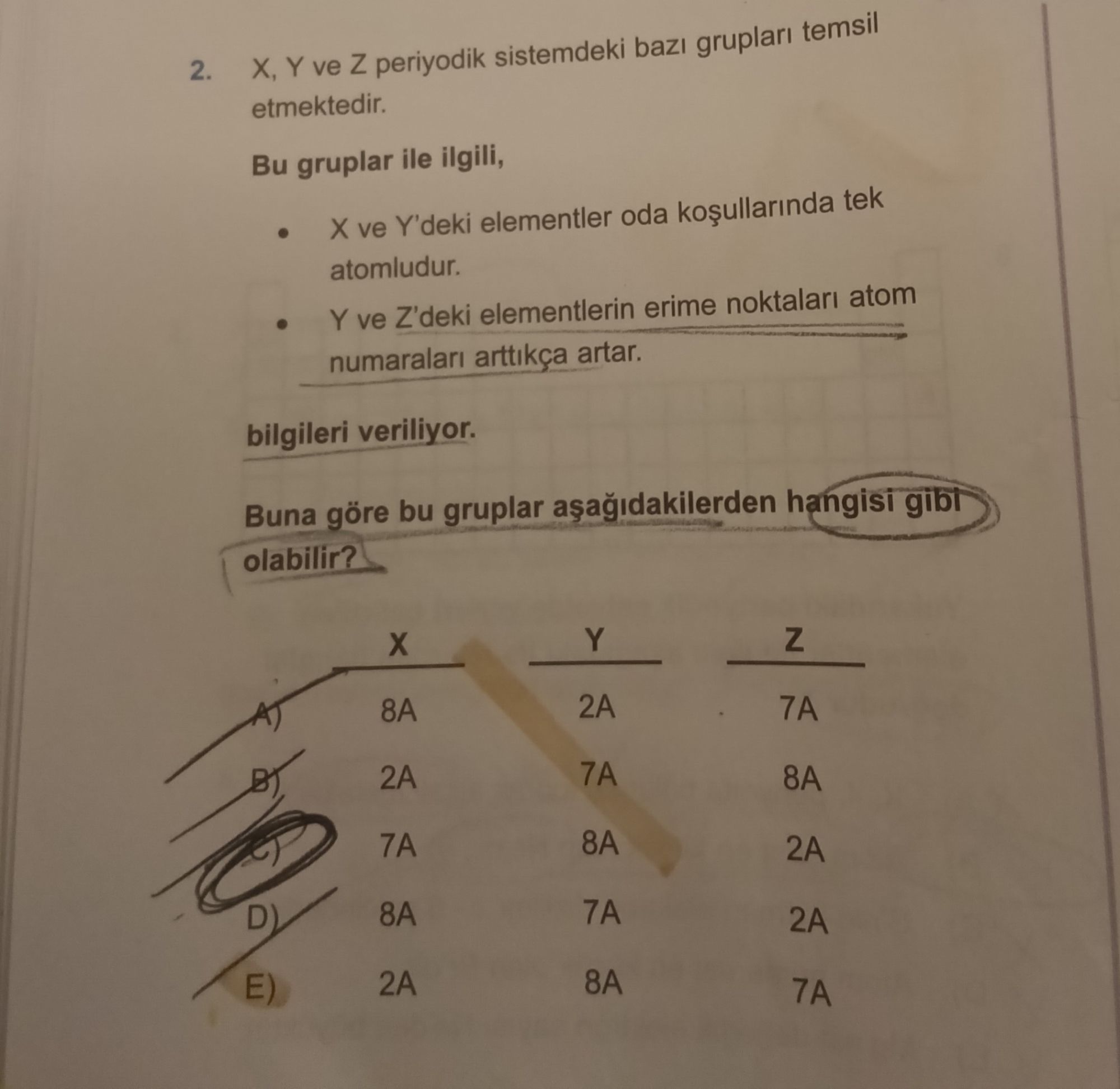X, Y ve Z periyodik sistemdeki bazı grupları temsil etmektedir. Bu gruplar ile ilgili, • X ve Y'deki