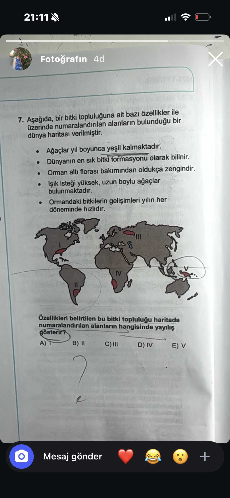 Aşağıda, bir bitki topluluğuna ait bazı özellikler ile üzerinde numaralandırılan alanların bulunduğu