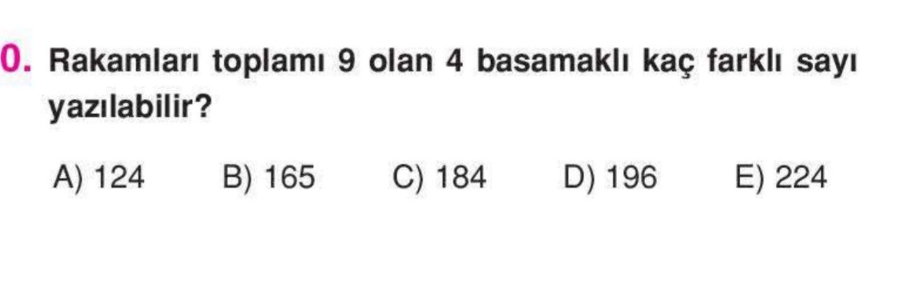 Rakamları toplamı 9 olan 4 basamaklı kaç farklı sayı yazılabilir?