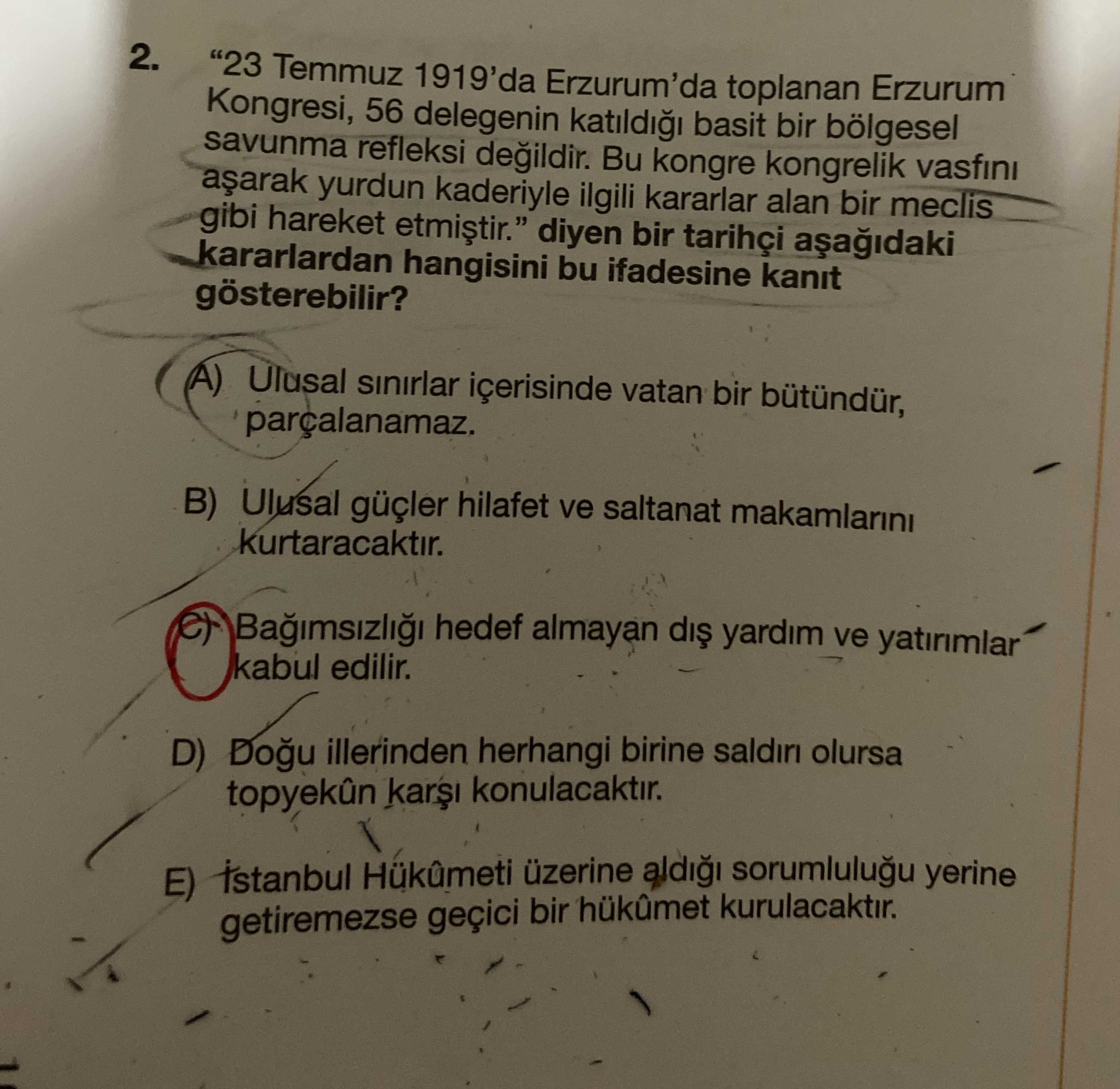 "23 Temmuz 1919'da Erzurum'da toplanan Erzurum Kongresi, 56 delegenin katıldığı basit bir bölgesel