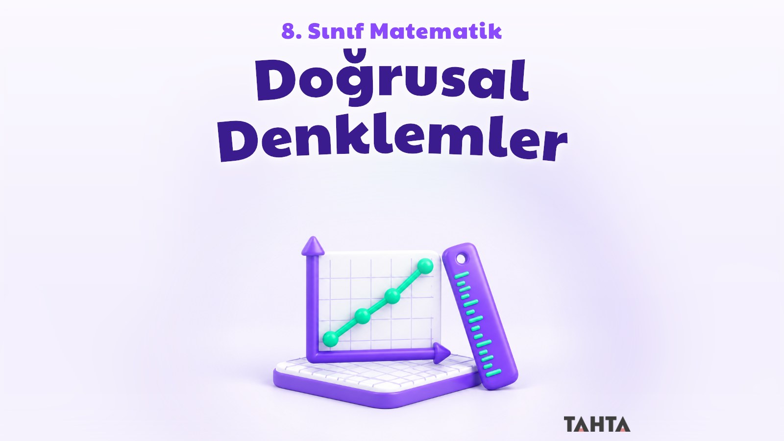 8. sınıf matematik doğrusal denklemler konu anlatımı kapak görseli