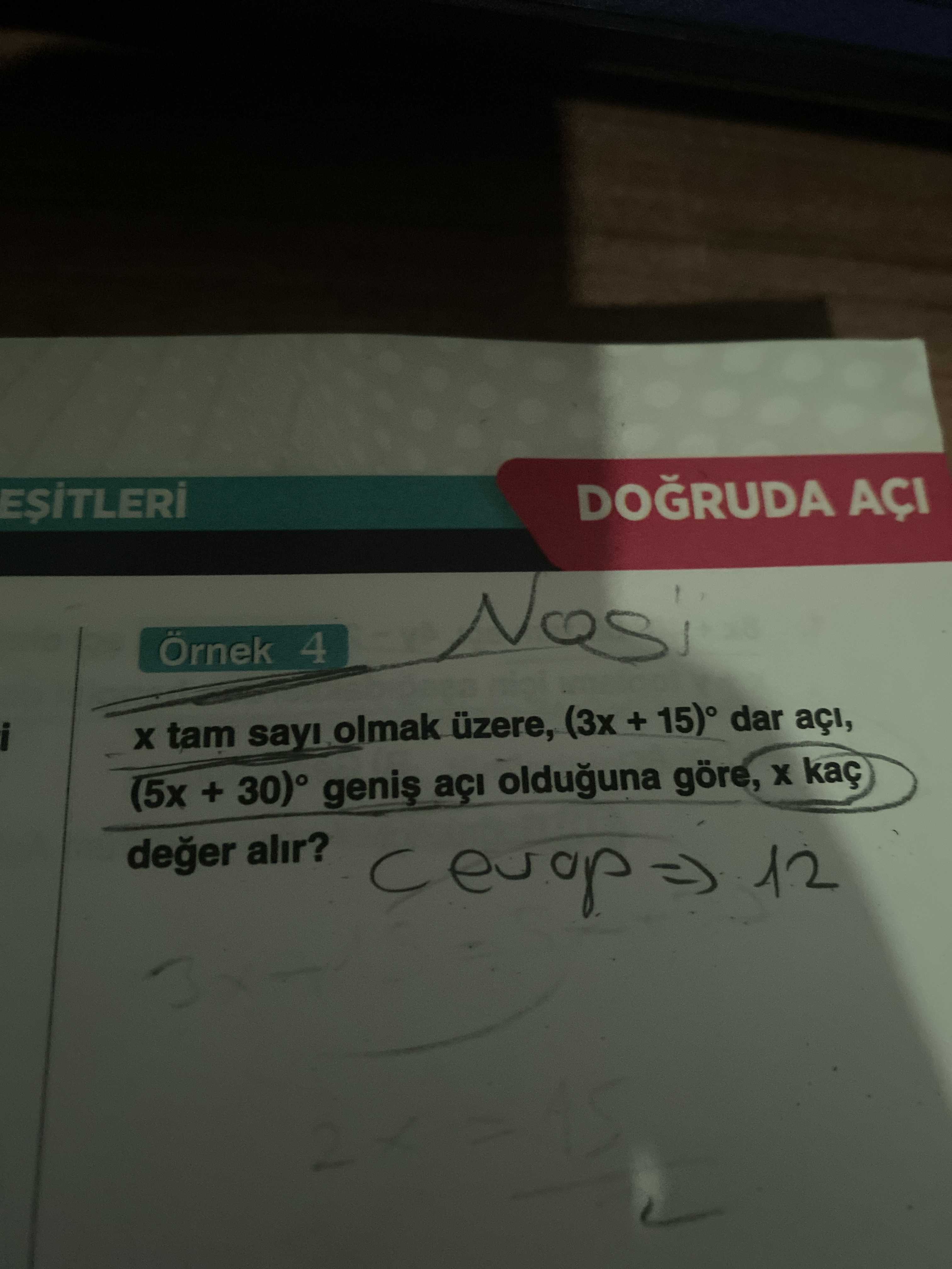DOGRUDA AÇI Örnek 4 tam sayi olmak üzere, (3x + dar açi, (5x + 30)° açi olduguna göre, kaç deger alir. 12 DOGRUDA AÇI Örnek 4 tam sayi olmak üzere, (3x + dar açi, (5x + 30)° açi olduguna göre, kaç deger alir. 12. ?? Model.Question.title