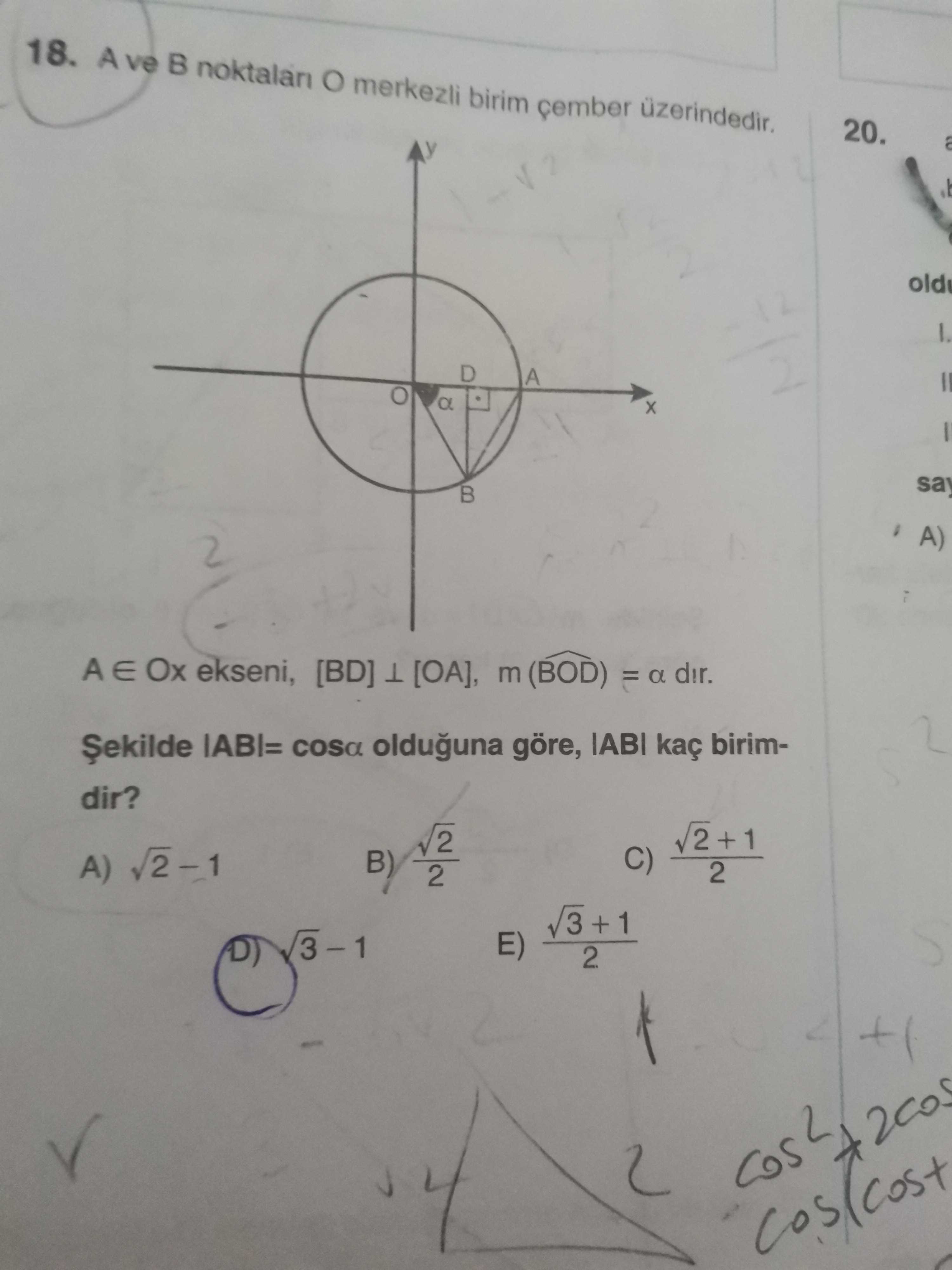 ⊥ [OA] ve m(BOD) = α açısı gösterilmiş] 18. A ve B noktaları O merkezli birim çember üzerindedir. A