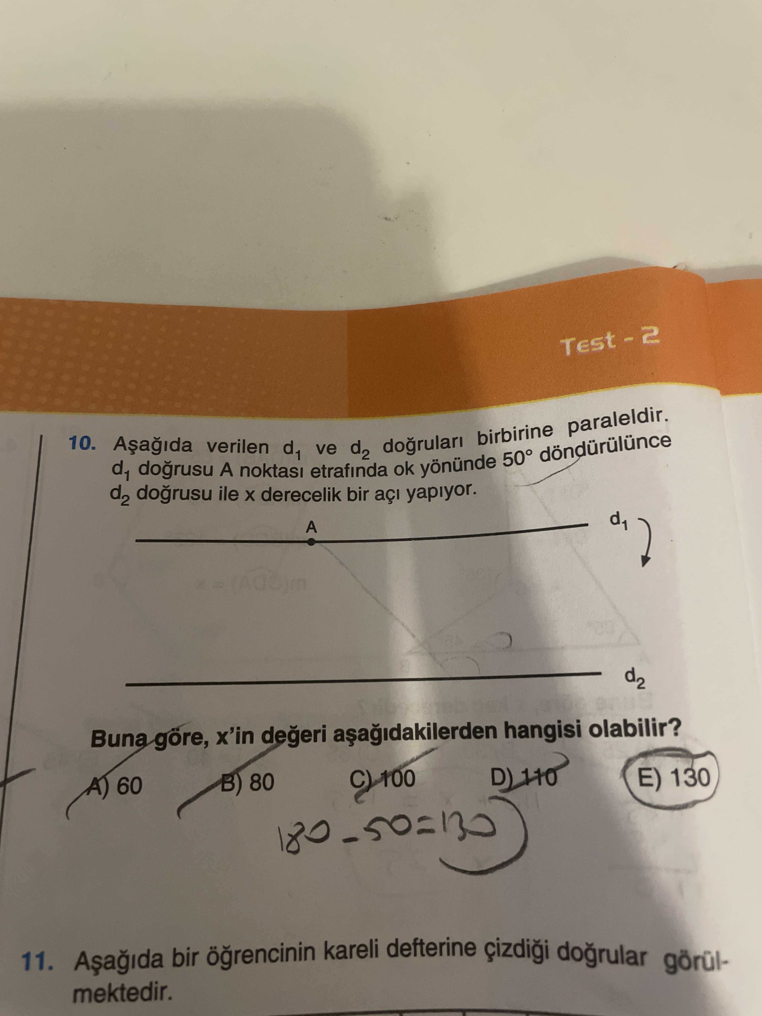 Aşağıda verilen d₁ ve d₂ doğruları birbirine paraleldir. d₁ doğrusu A noktası etrafında ok yönünde