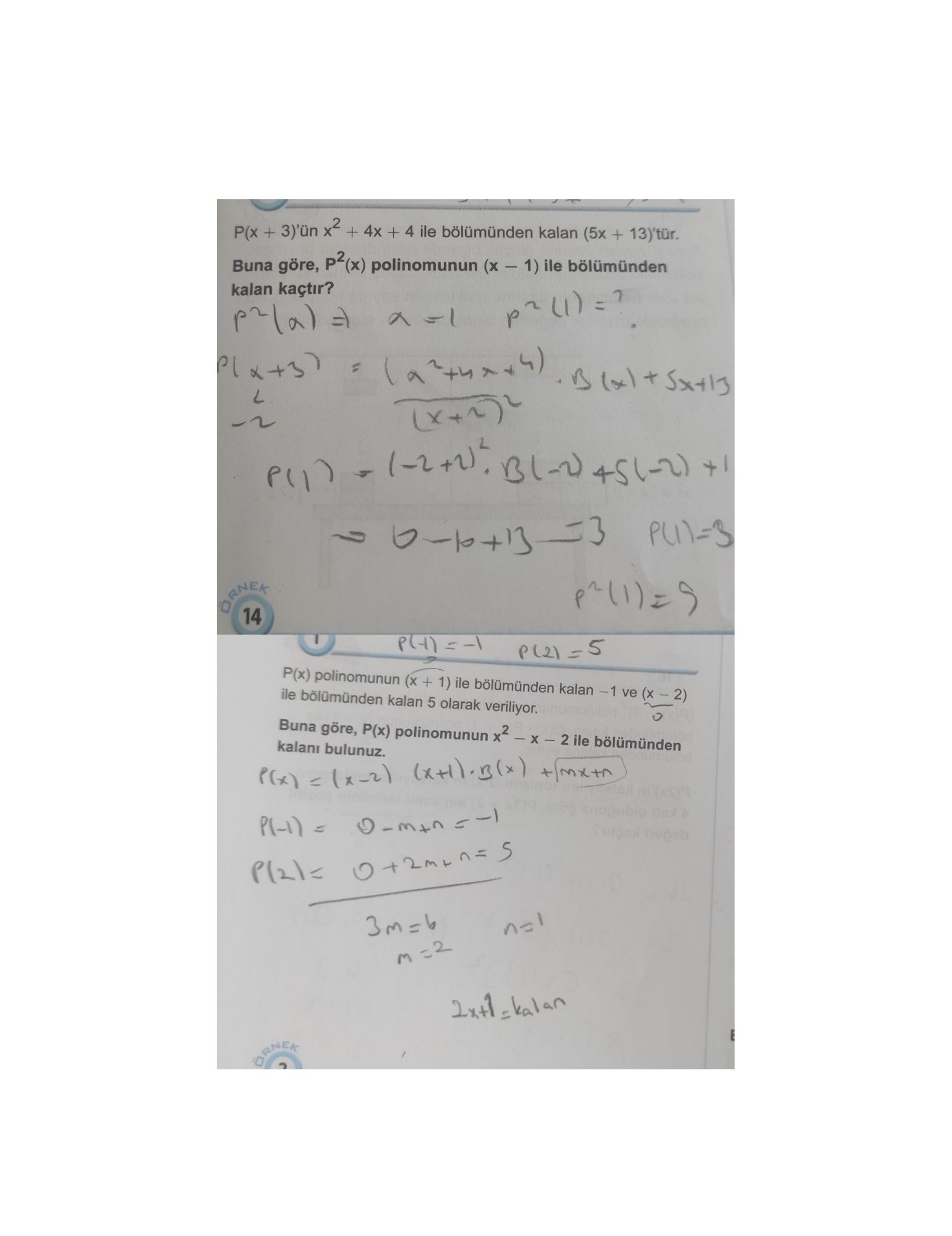 P(x + 3)'ün x² + 4x + 4 ile bölümünden kalan (5x + 13)'tür. Buna göre, P²(x) polinomunun (x − 1) ile