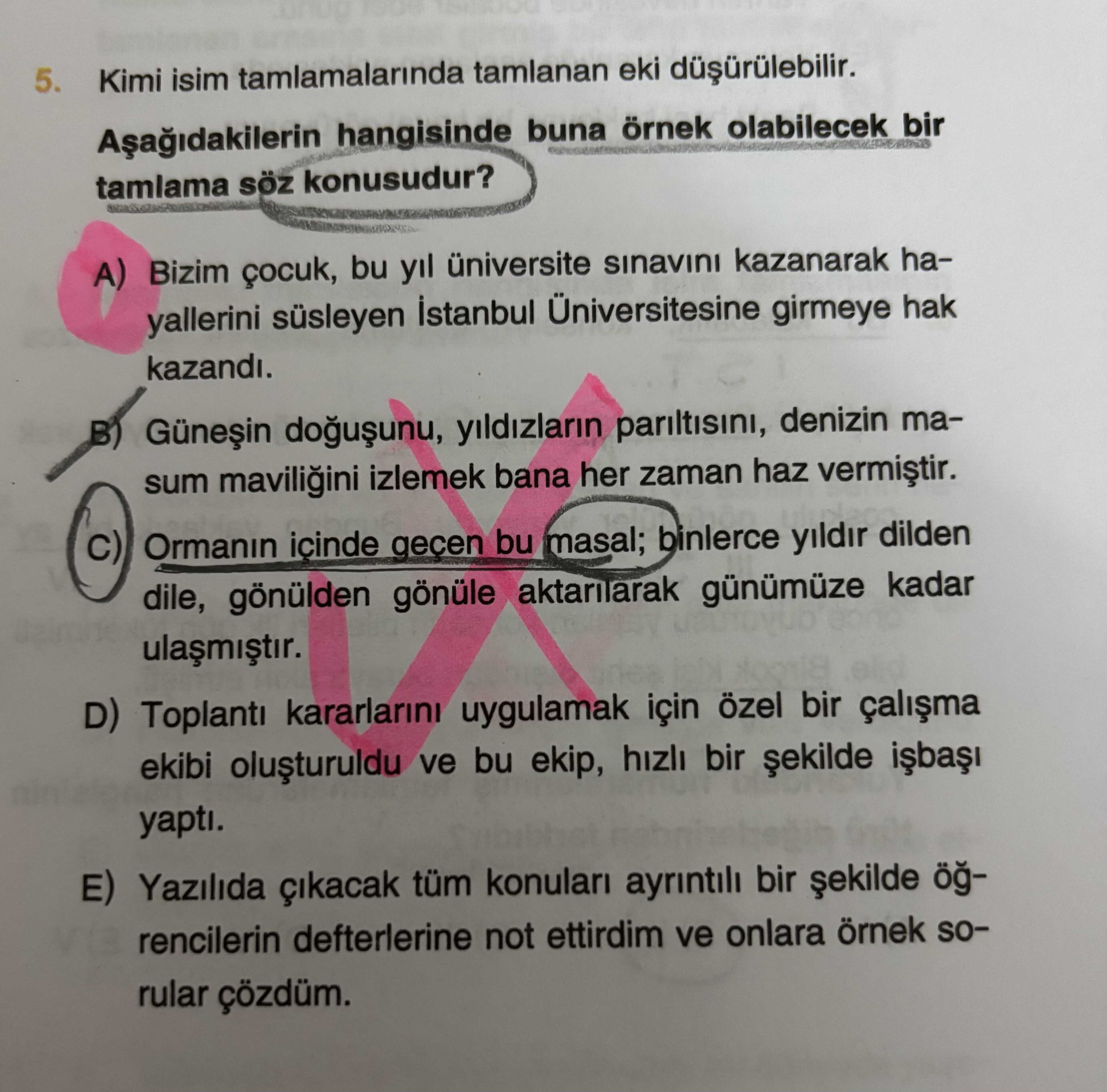 Kimi isim tamlamalarında tamlanan eki düşürülebilir. Aşağıdakilerin hangisinde buna örnek olabilecek
