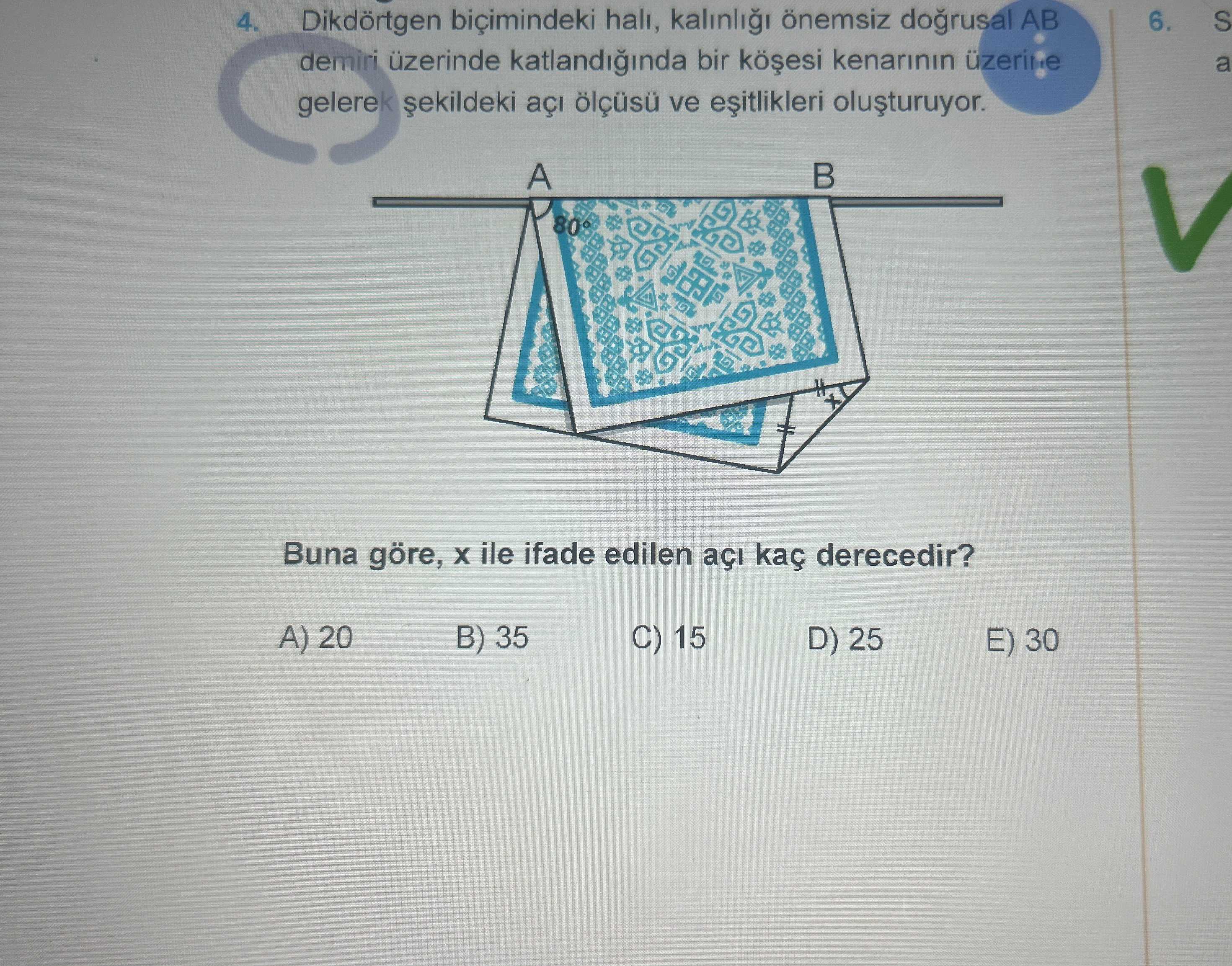 Dikdörtgen biçimindeki halı, kalınlığı önemsiz doğrusal AB demiri üzerinde katlandığında bir köşesi
