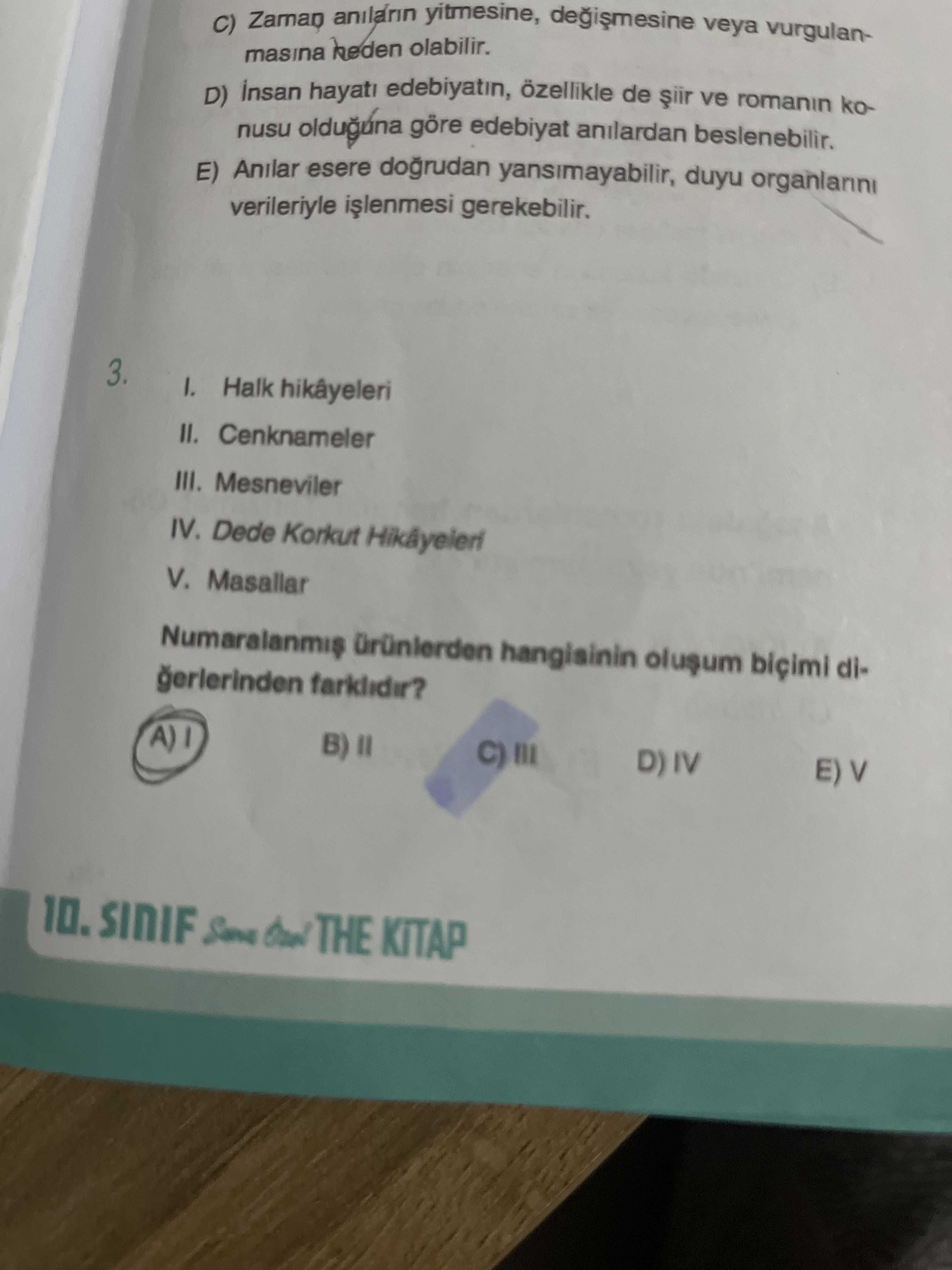I. Halk hikâyeleri II. Cenknameler III. Mesneviler IV. Dede Korkut Hikâyeleri V. Masallar