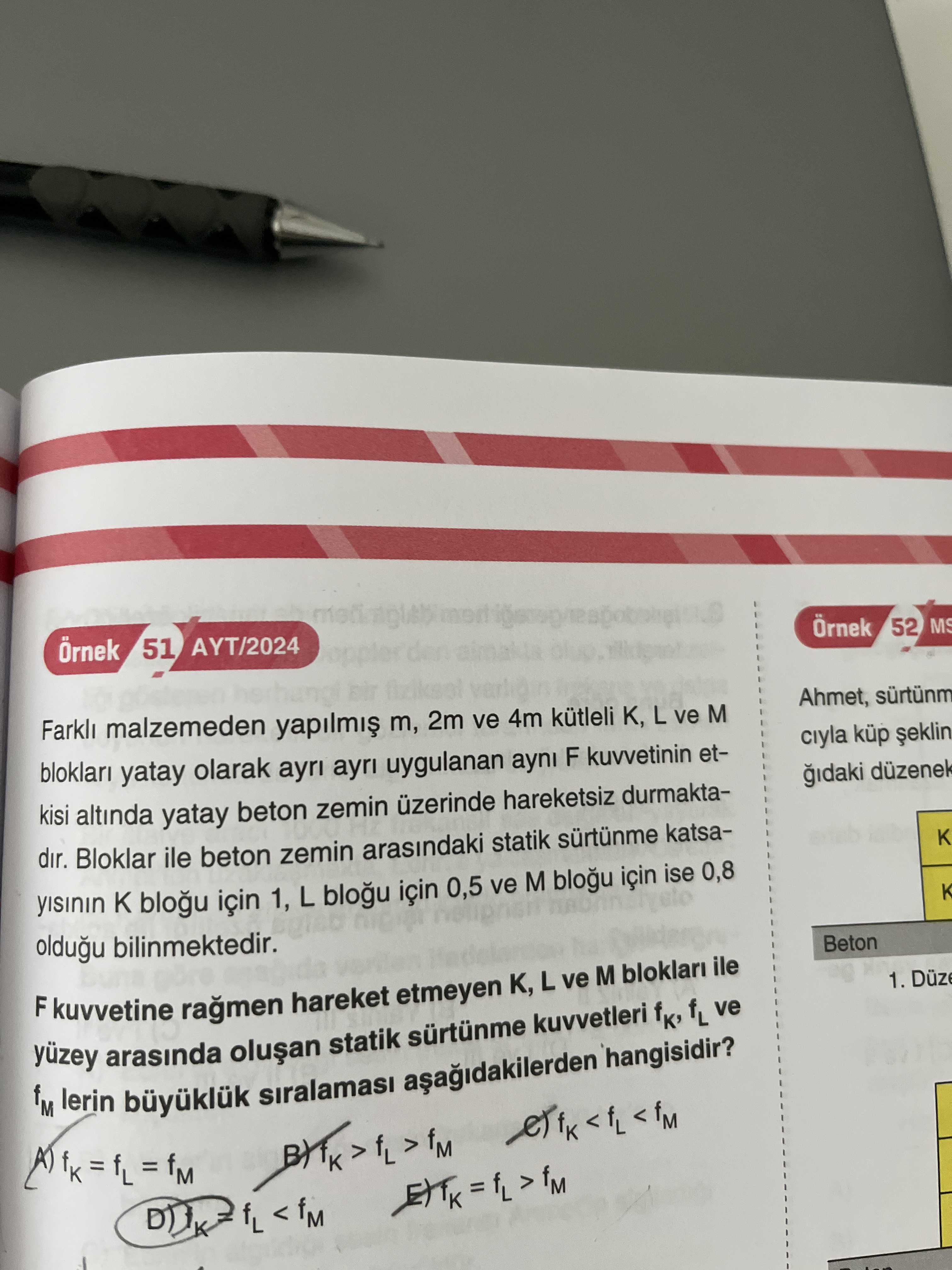 Örnek 51 AYT/2024 Farklı malzemeden yapılmış m, 2m ve 4m kütleli K, L ve M blokları yatay olarak