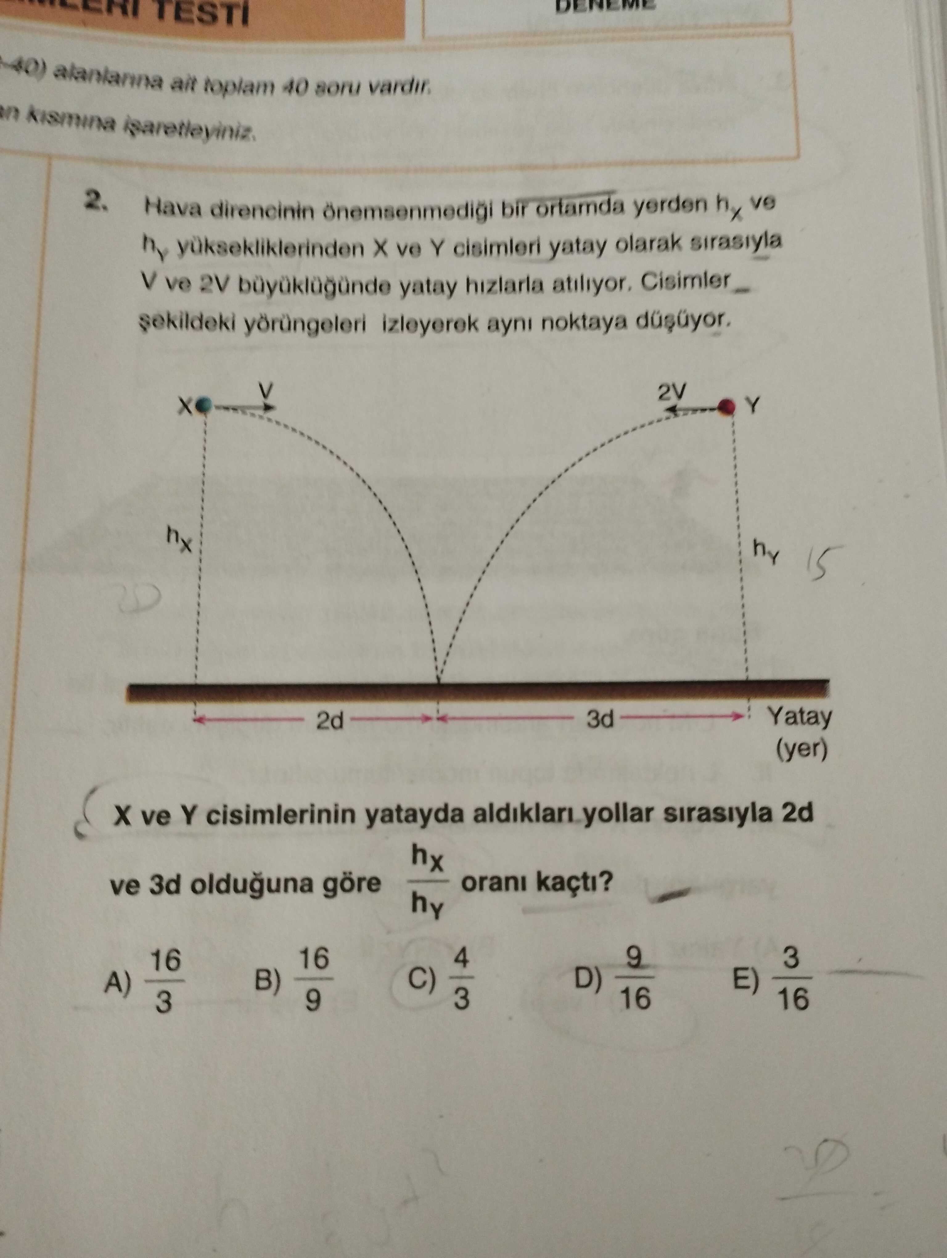 Hava direncinin önemsenmediği bir ortamda yerden hₓ ve h_Y yüksekliklerinden X ve Y cisimleri yatay