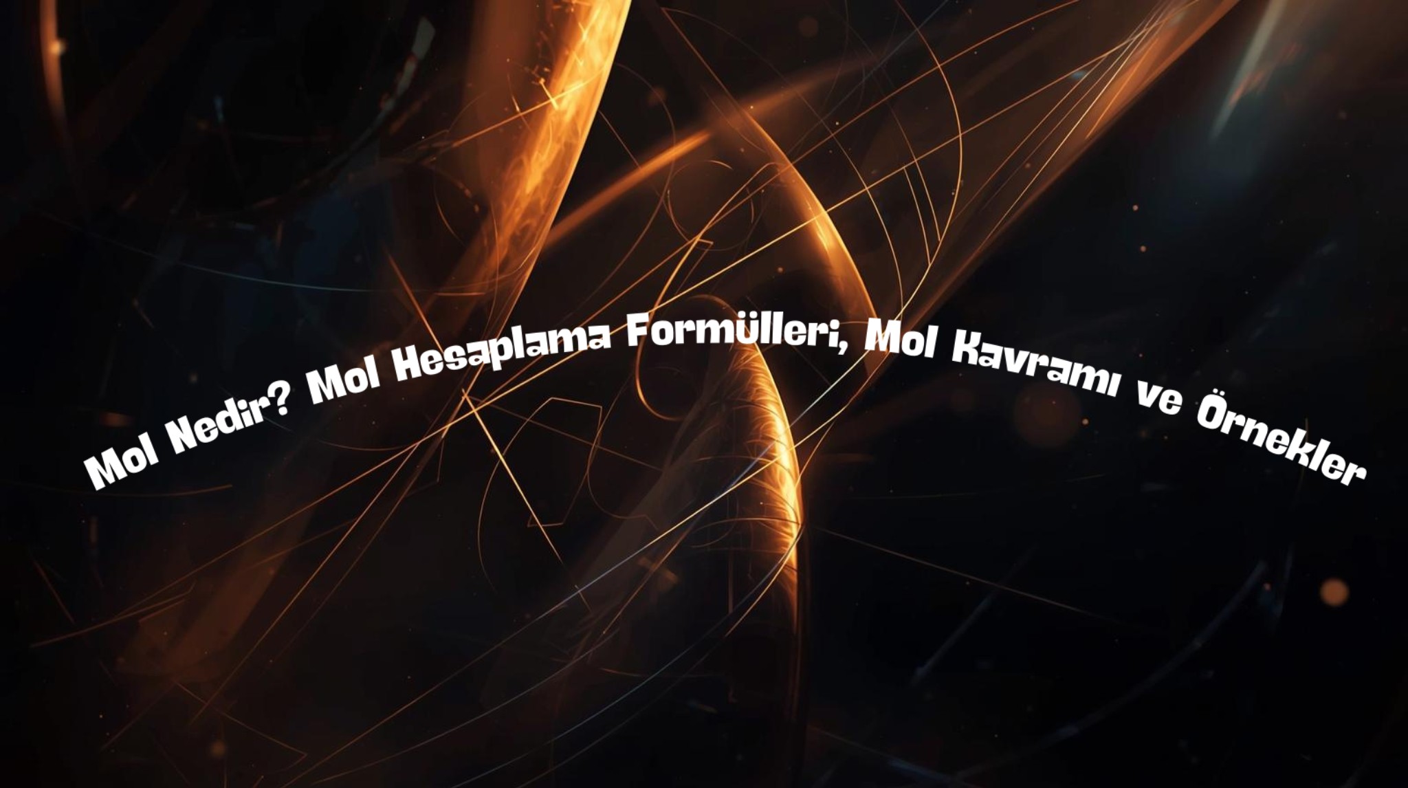 Mol Nedir? Mol Hesaplama Formülleri, Mol Kavramı ve Örnekler