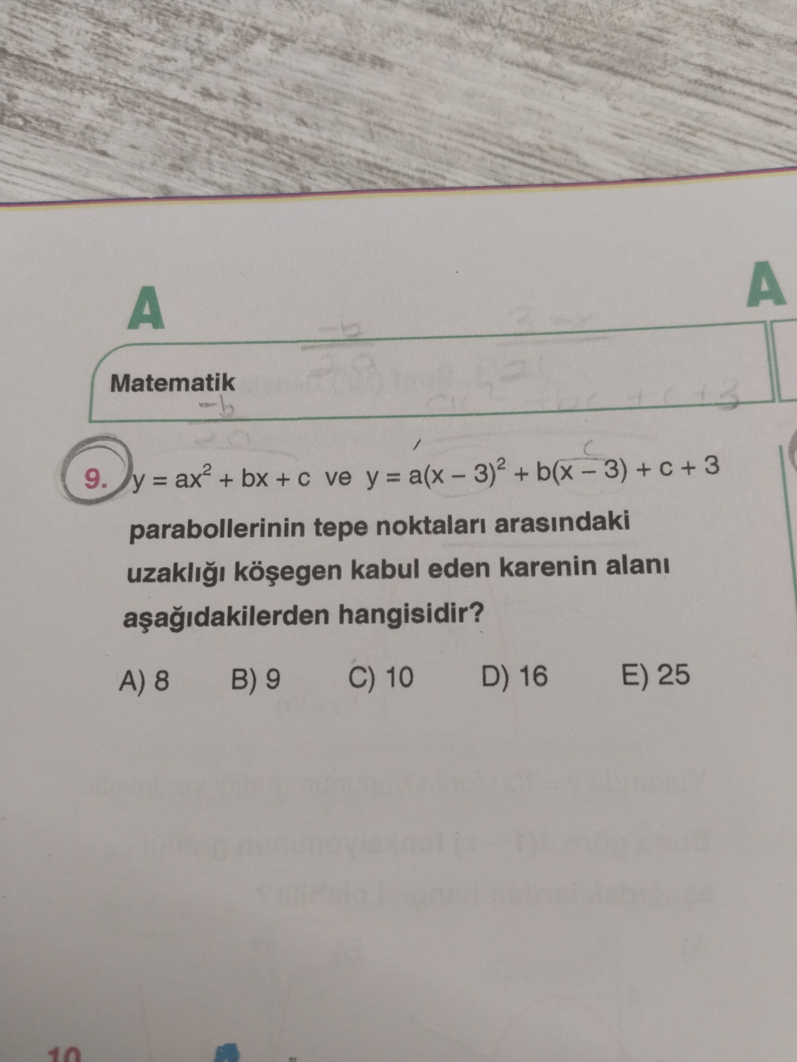 y = ax² + bx + c ve y = a(x – 3)² + b(x – 3) + c + 3 parabollerinin tepe noktaları arasındaki