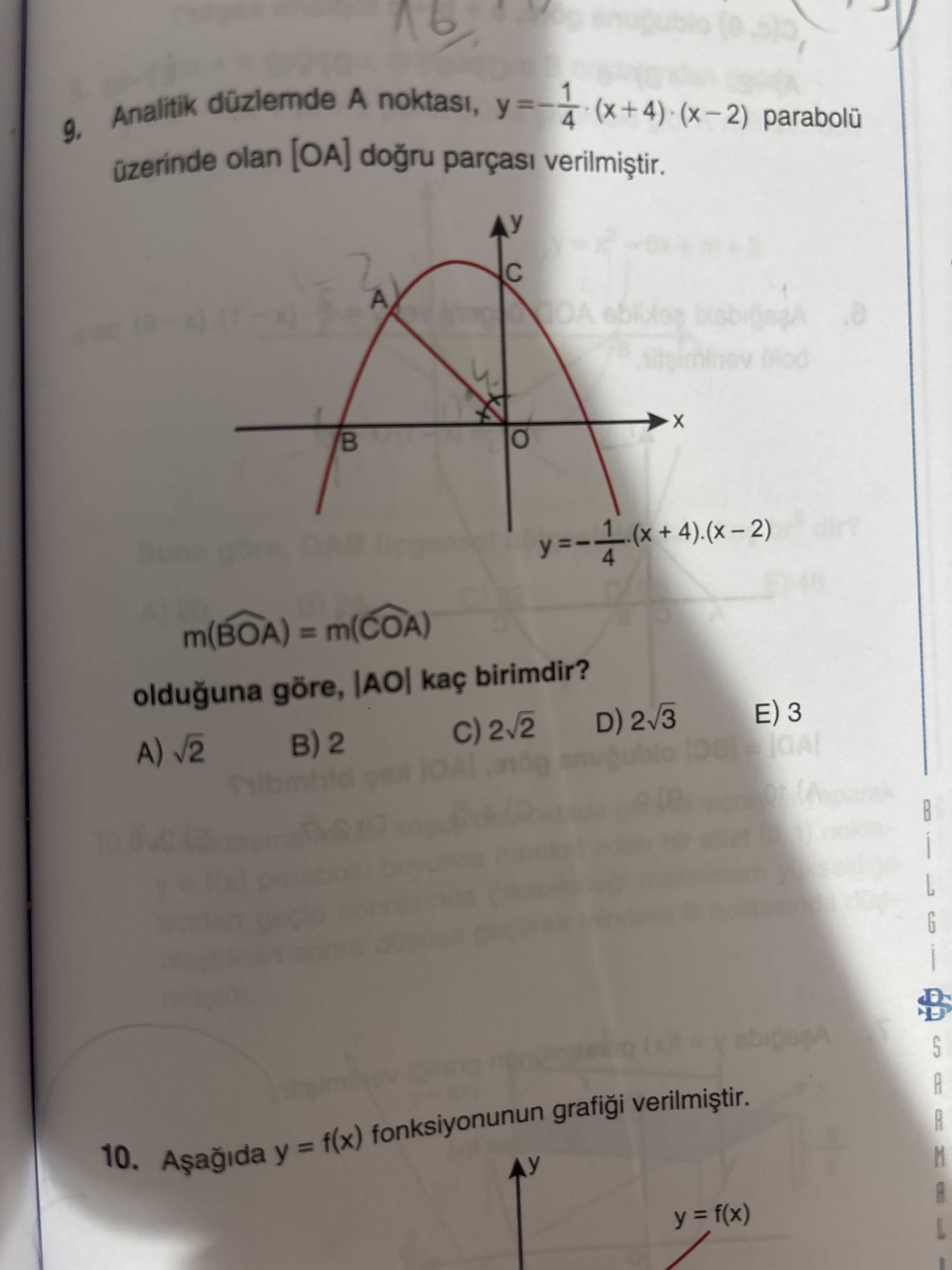 doğru parçası gösteriliyor] 9. Analitik düzlemde A noktası, y = -1/4·(x + 4)·(x – 2) parabolü
