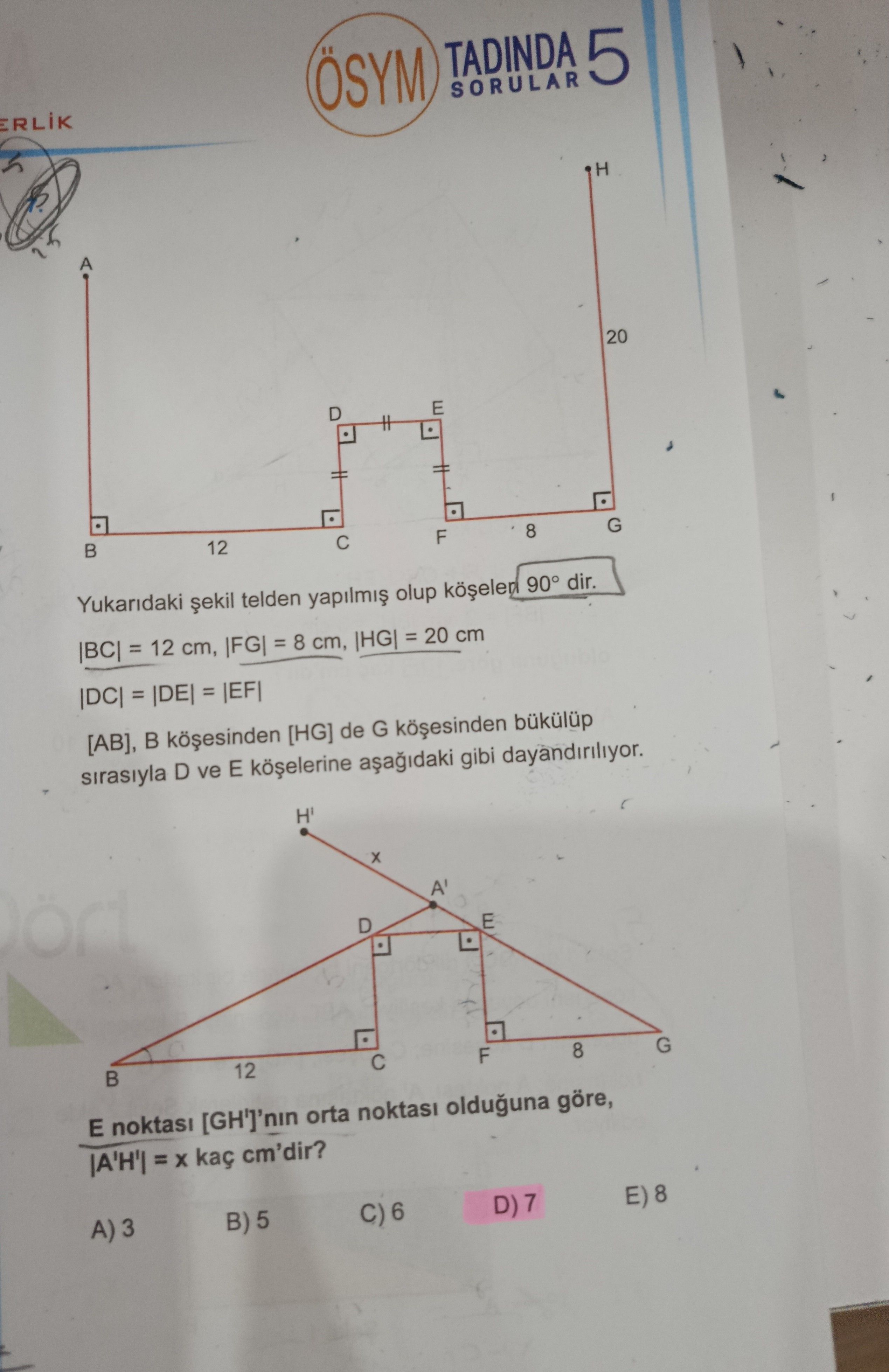 Yukarıdaki şekil telden yapılmış olup köşeleri 90° dir. |BC| = 12 cm, |FG| = 8 cm, |HG| = 20 cm |DC|