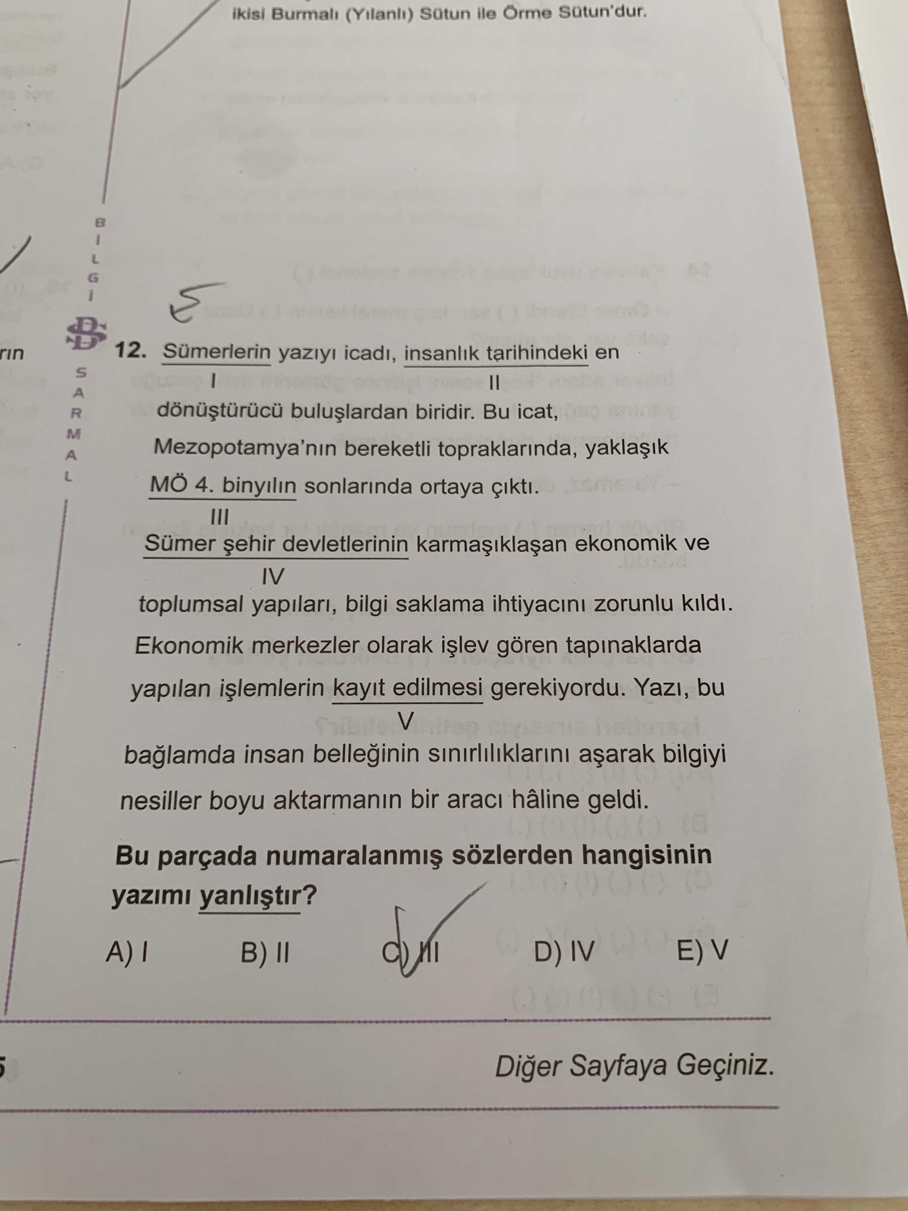 Sümerlerin yazıyı icadı, insanlık tarihindeki en I II dönüştürücü buluşlardan biridir. Bu icat