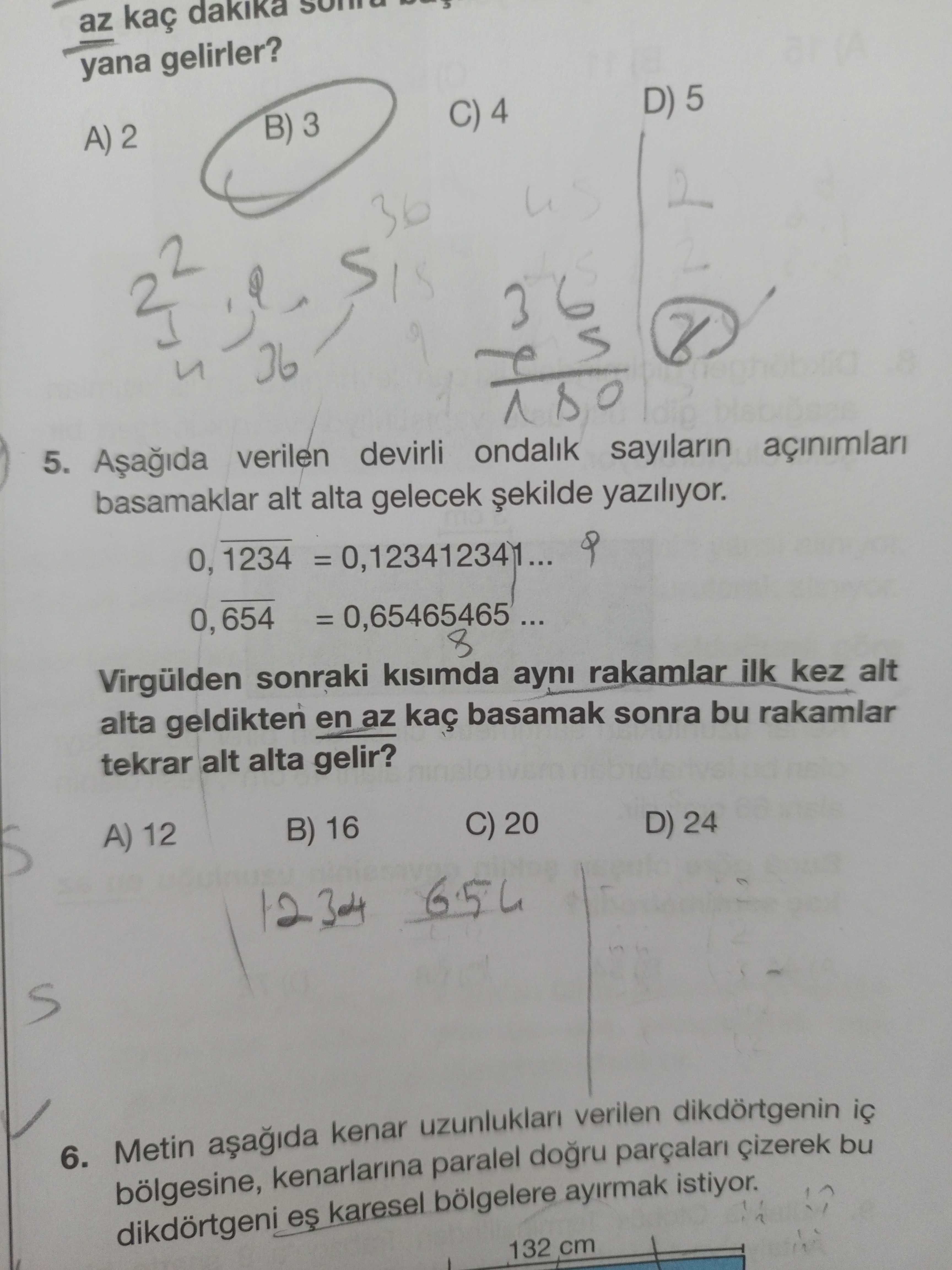 Aşağıda verilen devirli ondalık sayıların açınımları basamaklar alt alta gelecek şekilde yazılıyor