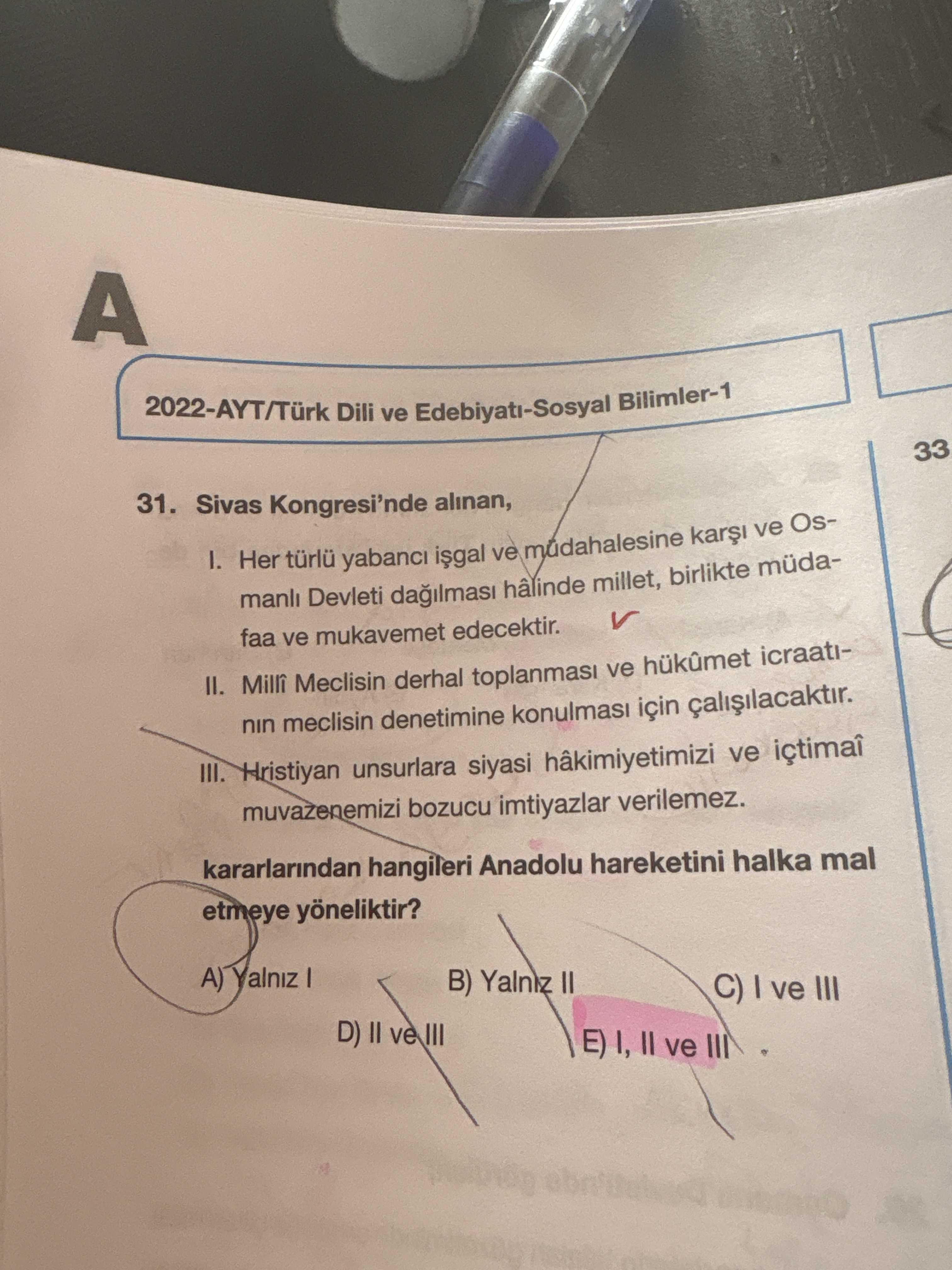 Sivas Kongresi'nde alınan, I. Her türlü yabancı işgal ve müdahalesine karşı ve Osmanlı Devleti