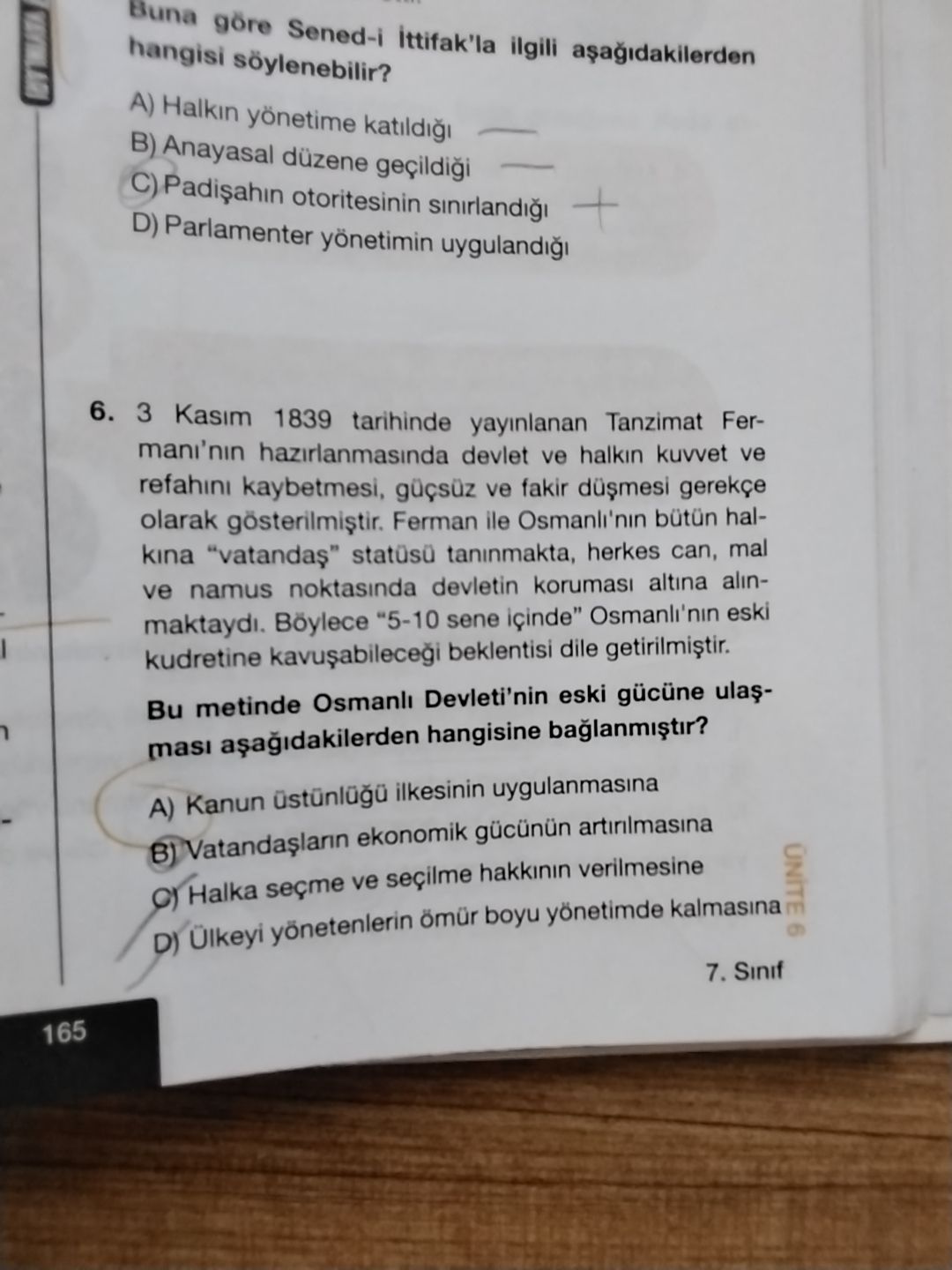 3 Kasım 1839 tarihinde yayınlanan Tanzimat Fermanı'nın hazırlanmasında devlet ve halkın kuvvet ve