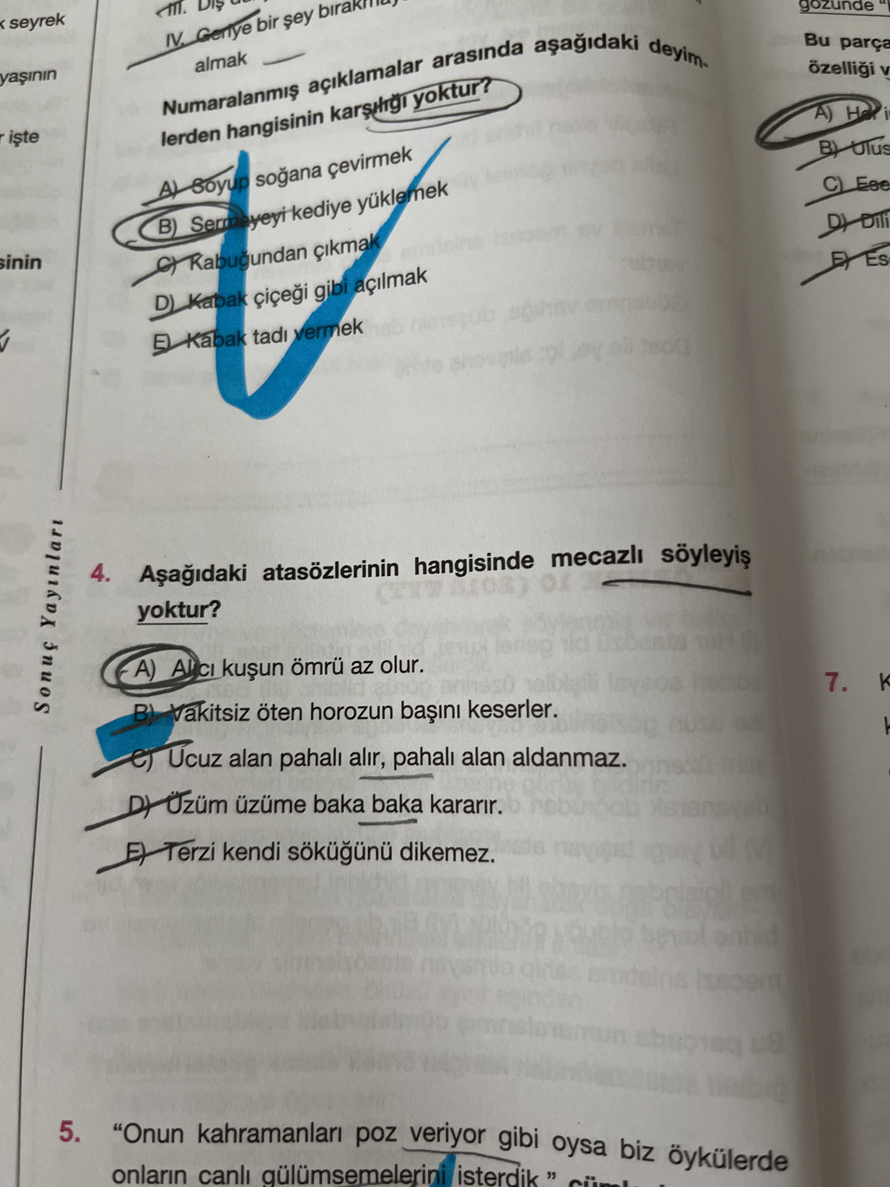 Gozunde seyrek bir Bu parça deyimarasinda almak lerden Numaralanmis hangisinin yoktur. A) A) Soyup cevirmek B) Rabugundan gibi açilmak Kabak vermek 4. atasözlerinin hangisinde mecazli yoktur. A) CI ömrü az olur. 7. Vakitsiz öten horozun keserler. Ucuz alan pahali alir, pahali alan aldanmaz. üzüme baka kararir. kendi dikemez. 5. \ , , , , , , , , , , , , , , , , , , , , , , , , , , , , , , , , , , , , , , , , , , , , , , , , , , , , , Onun kahramanlari poz veriyor gibi oysa biz öykülerde onlarin canli gülümsemelerini. ?? Model.Question.title