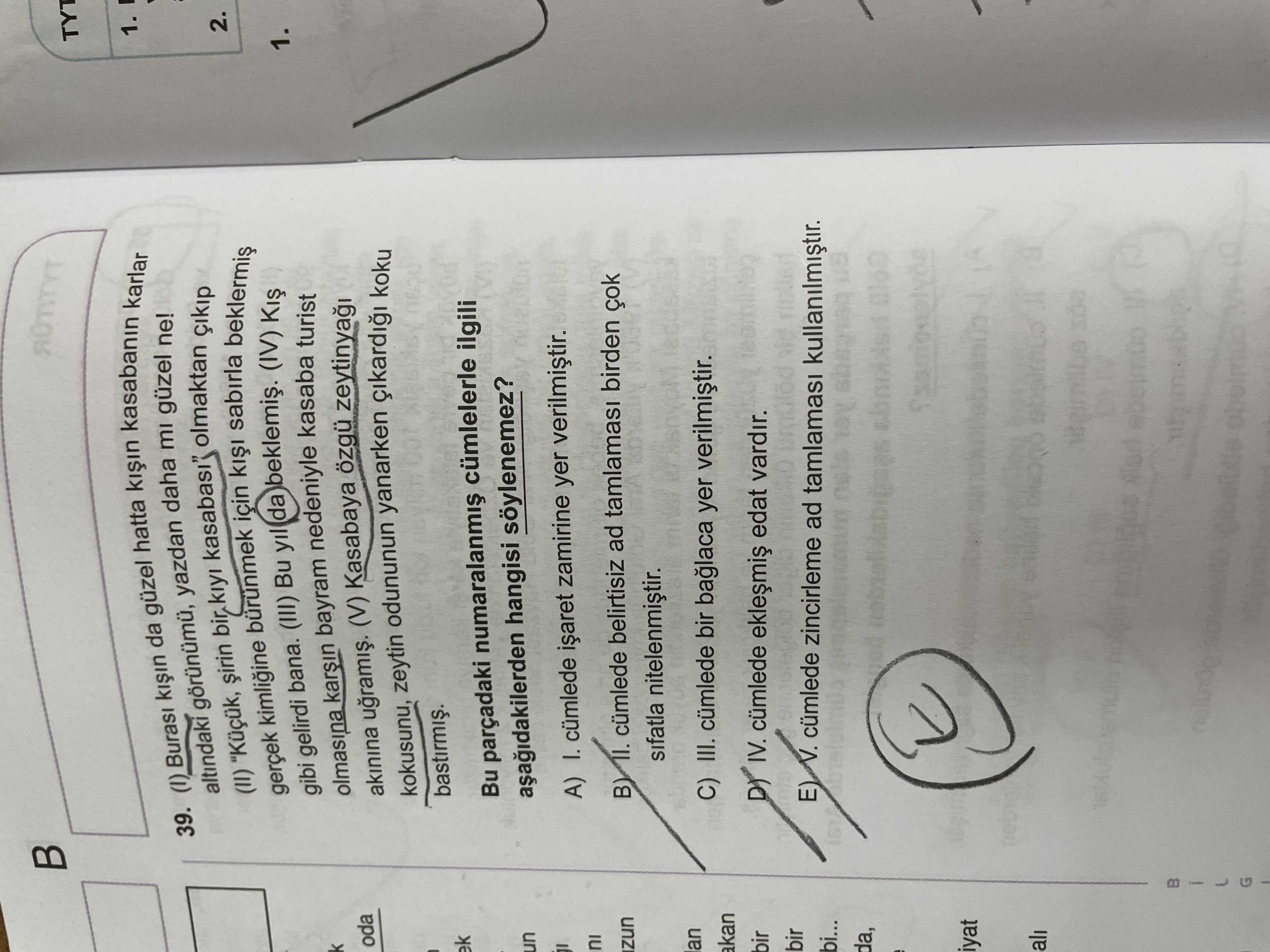 (I) Burası kışın da güzel hatta kışın kasabanın karlar altındaki görünümü, yazdan daha mı güzel ne!