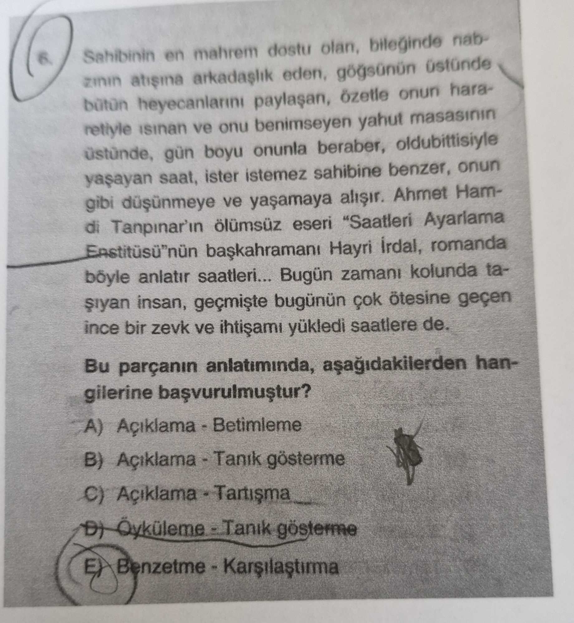 Sahibinin en mahrem dostu olan, bileğinde nabzının atışına arkadaşlık eden, göğsünün üstünde bütün