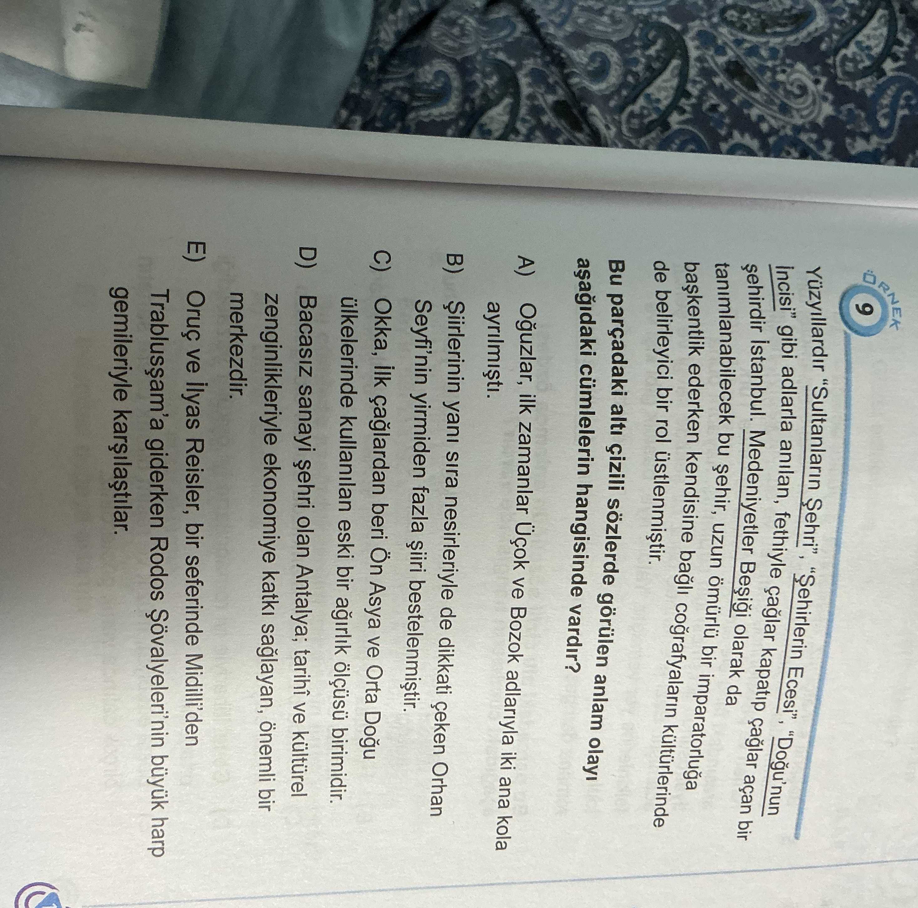 Yüzyıllardır "Sultanların Şehri", "Şehirlerin Ecesi", "Doğu'nun İncisi" gibi adlarla anılan