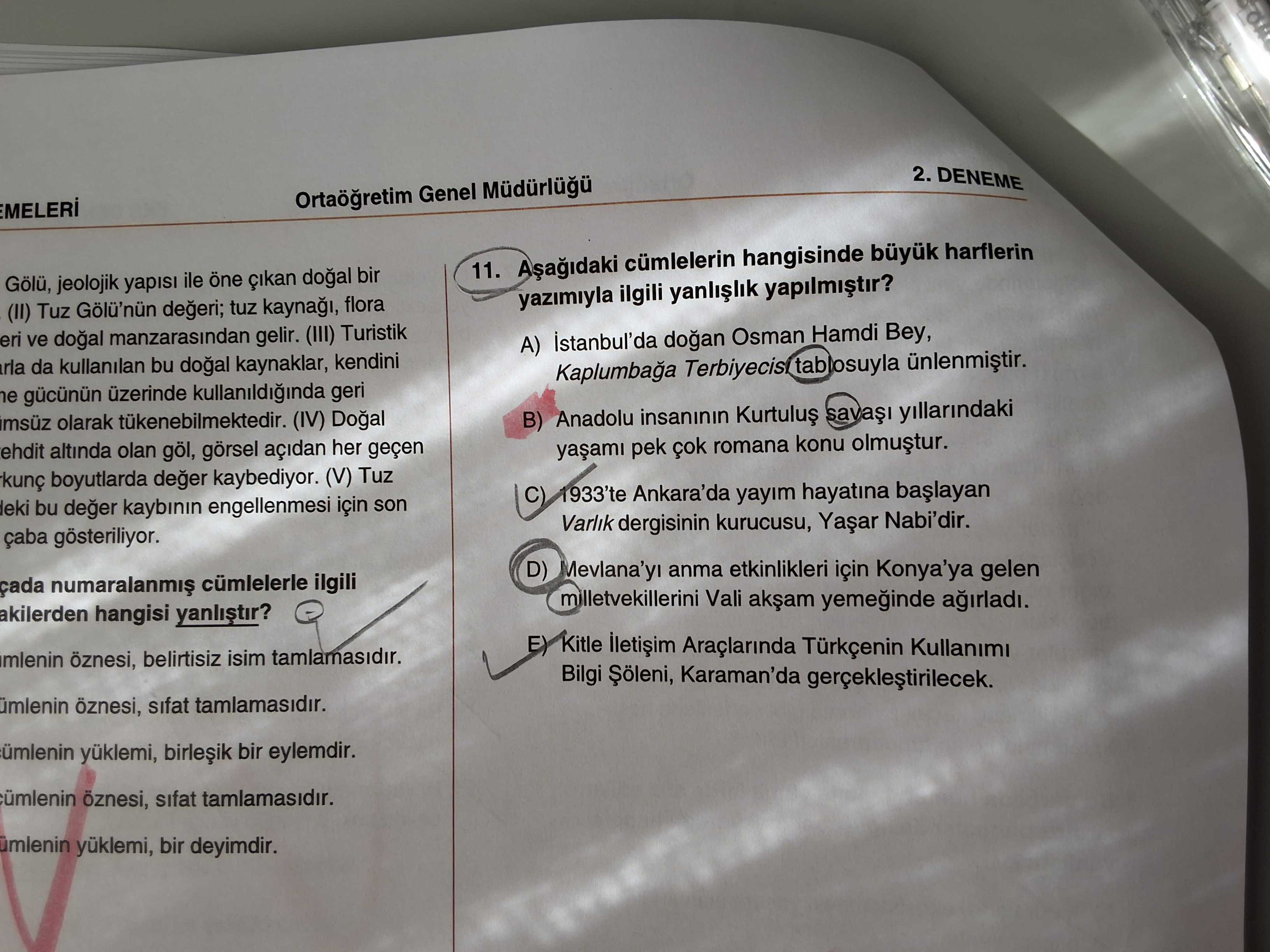 Aşağıdaki cümlelerin hangisinde büyük harflerin yazımıyla ilgili yanlışlık yapılmıştır?