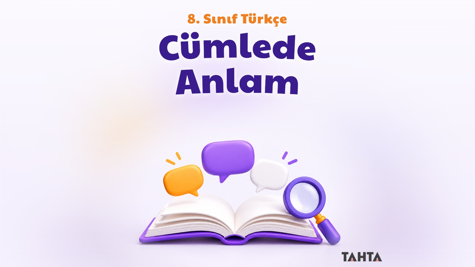 8. Sınıf Türkçe Cümlede Anlam Konu Anlatımı